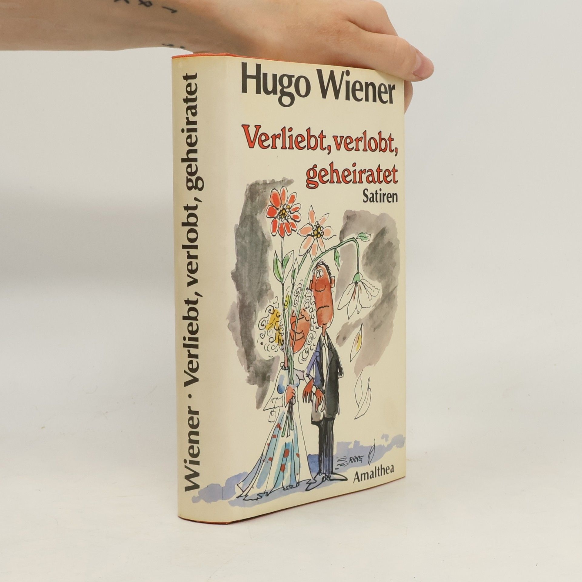 Hugo Wiener Verliebt, verlobt, geheiratet