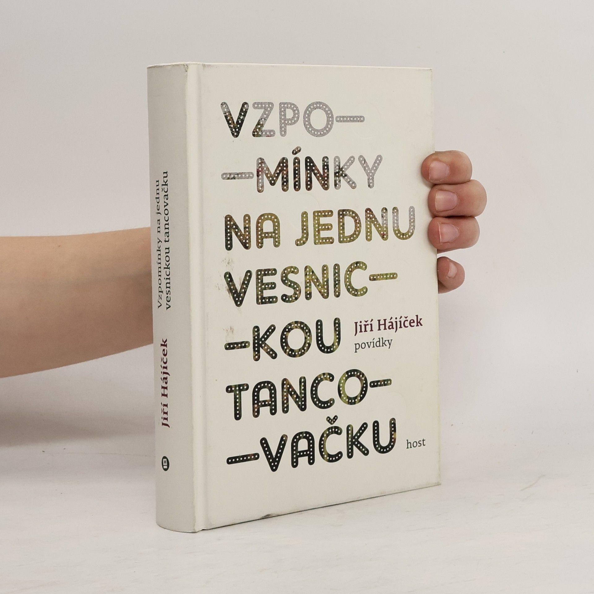 Jiří Hájíček Vzpomínky na jednu vesnickou tancovačku