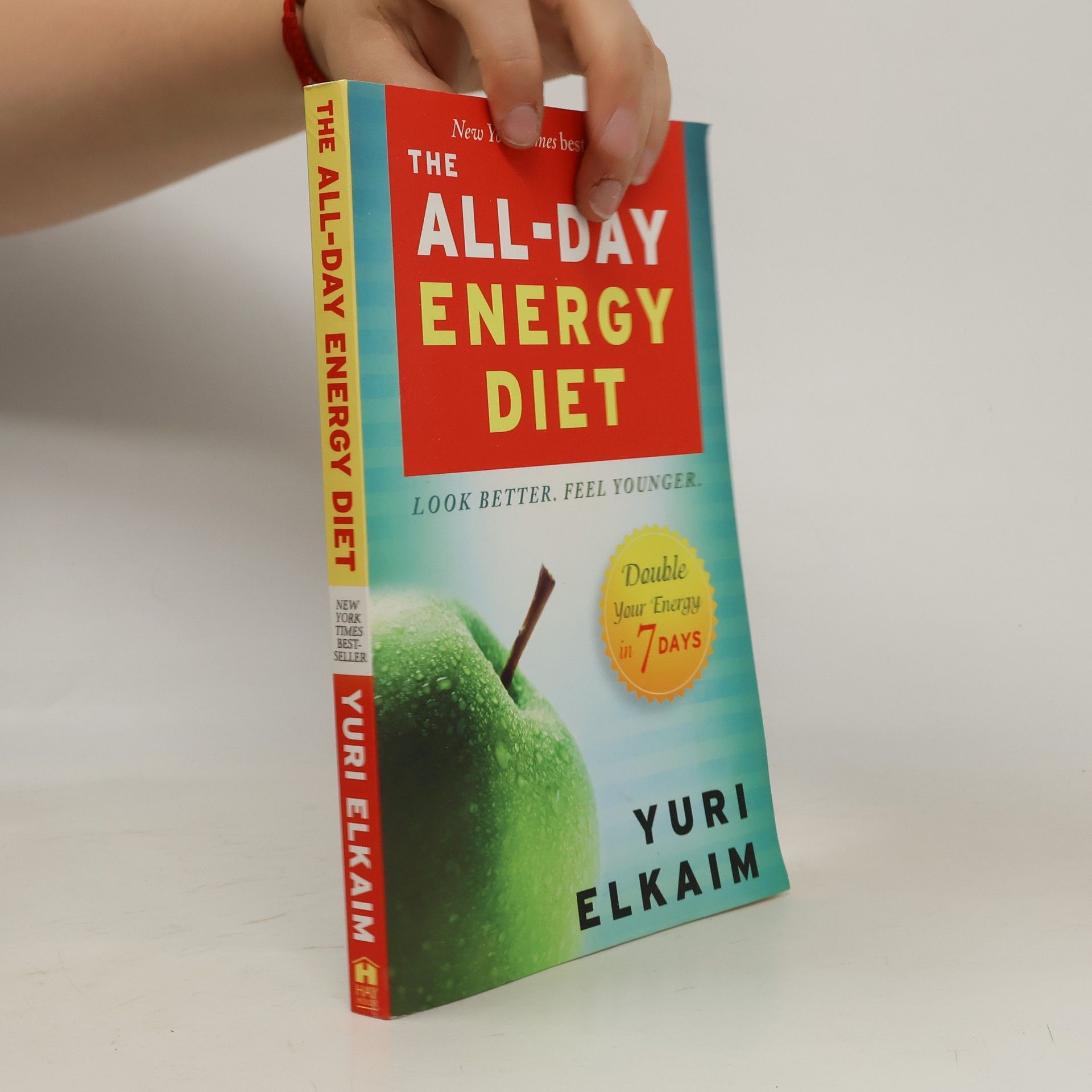 Yuri Elkaim The All-Day Energy Diet: Double Your Energy In 7 Days