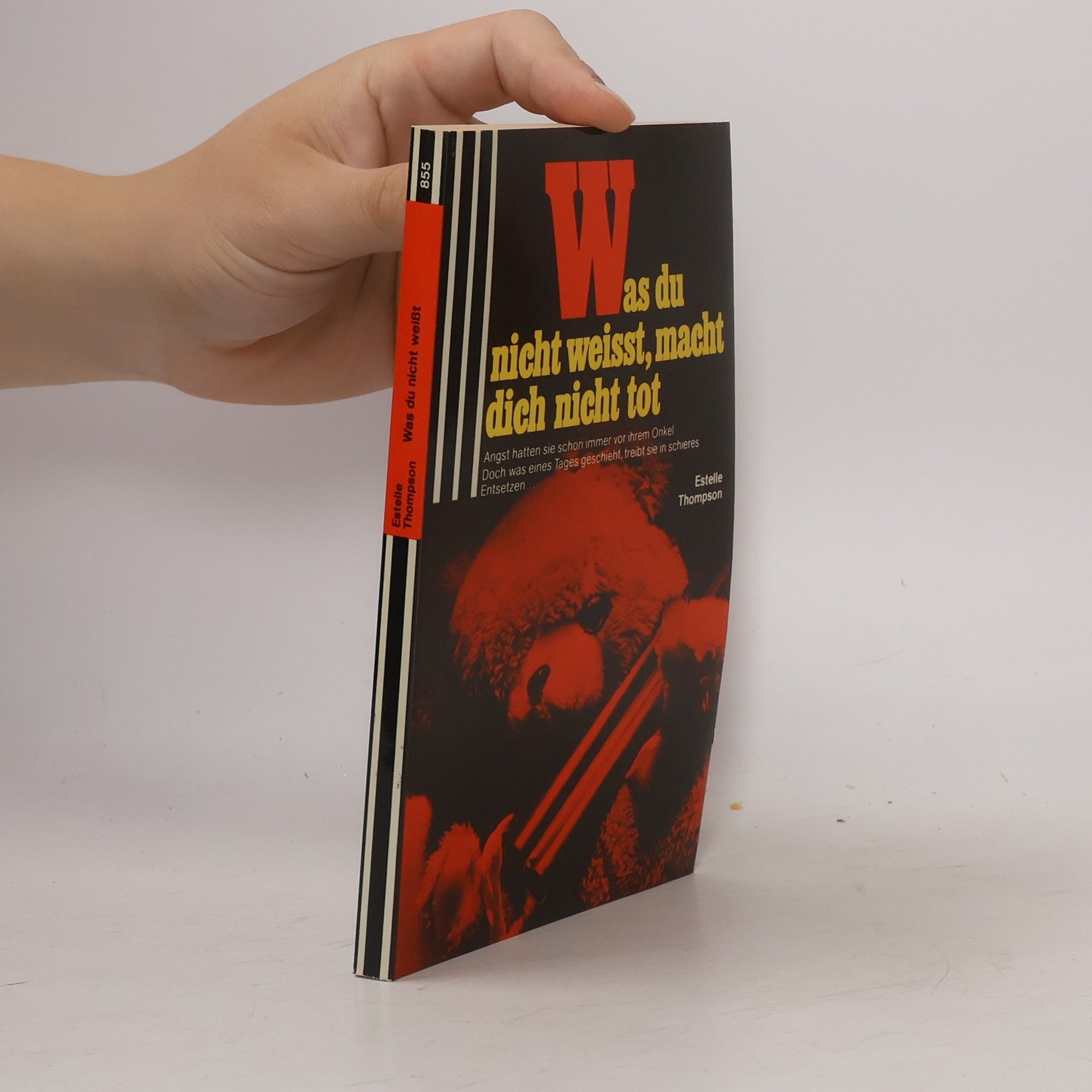 Estelle Thompson Was du nicht weisst, macht dich nicht tot