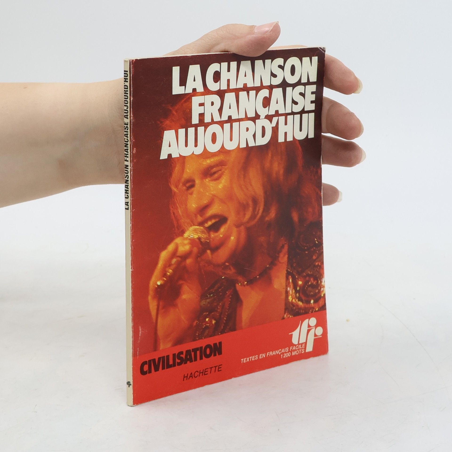 Louis-Jean Calvet La chanson française aujourd'hui