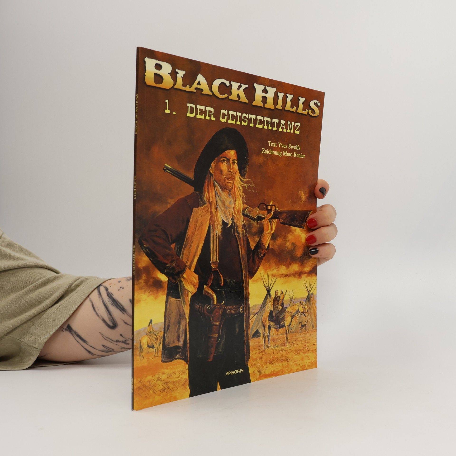 Yves Swolfs Black Hills. 1. Der Geistertanz
