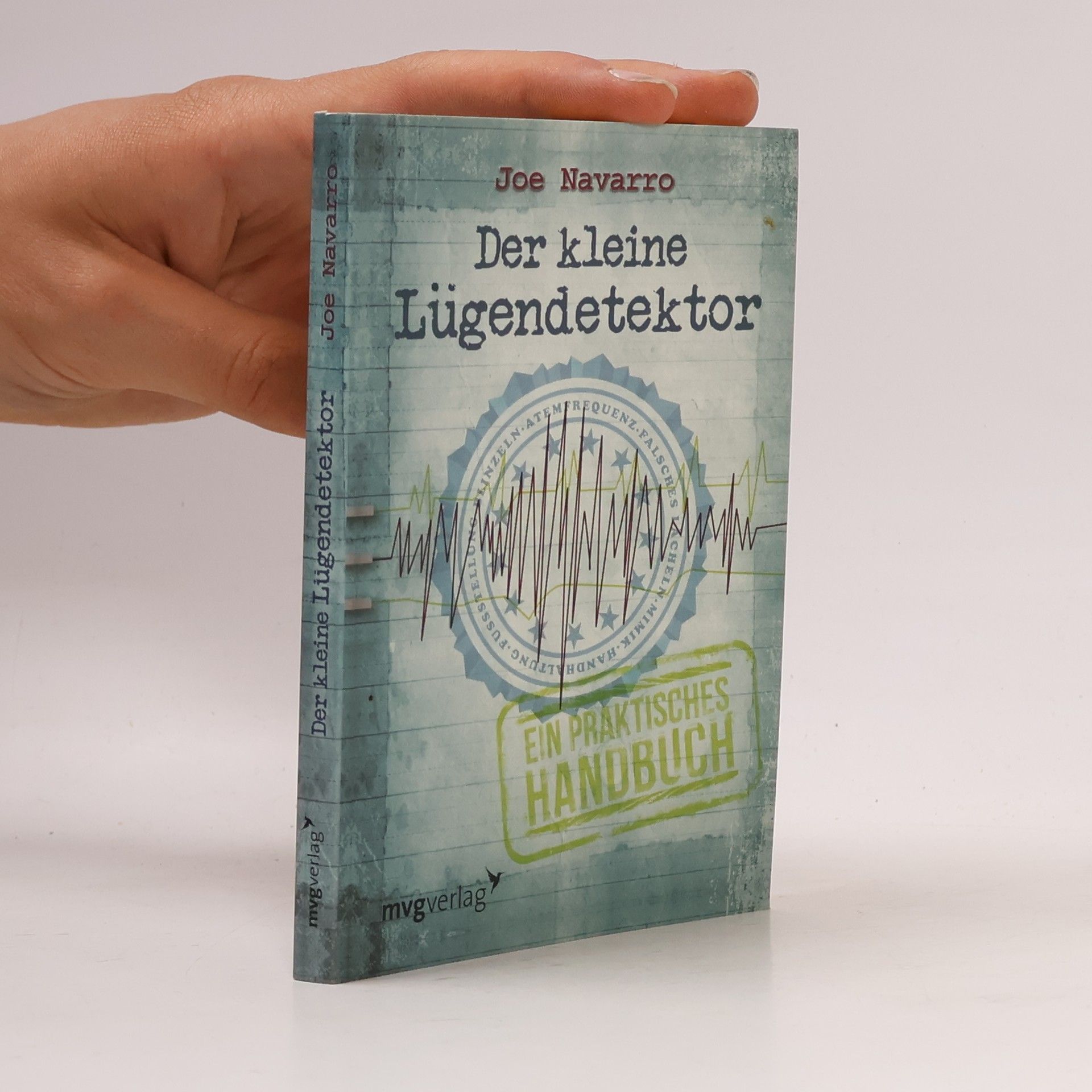 Joe Navarro Der kleine Lügendetektor