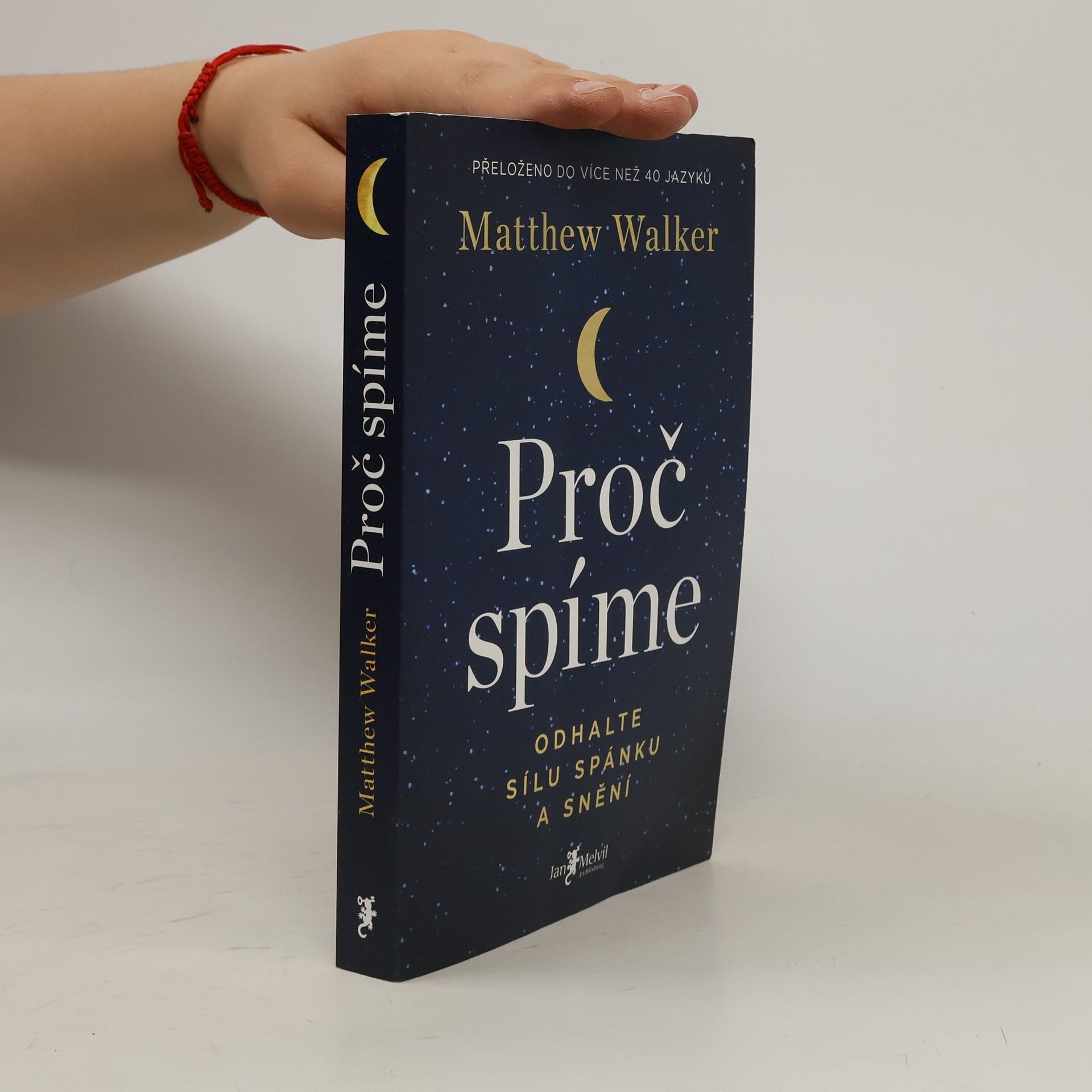 Matthew Walker Proč spíme