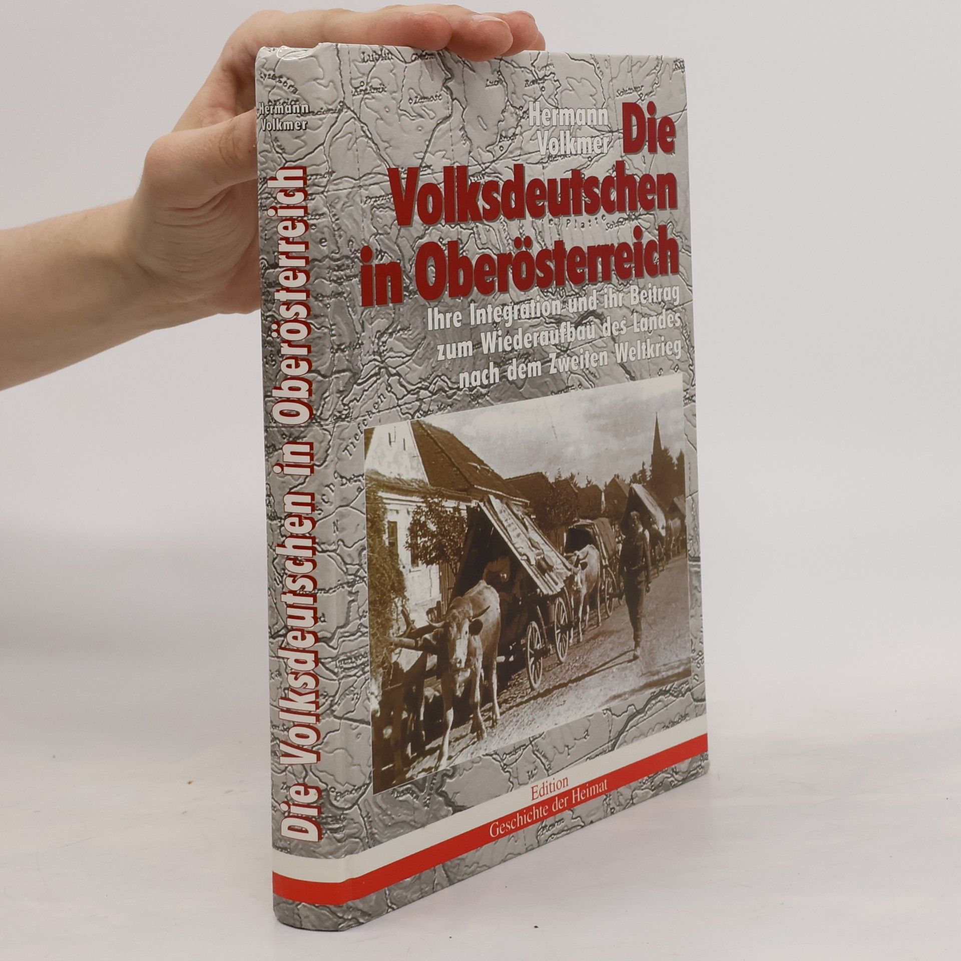 Hermann Volkmer Die Volksdeutschen in Oberösterreich