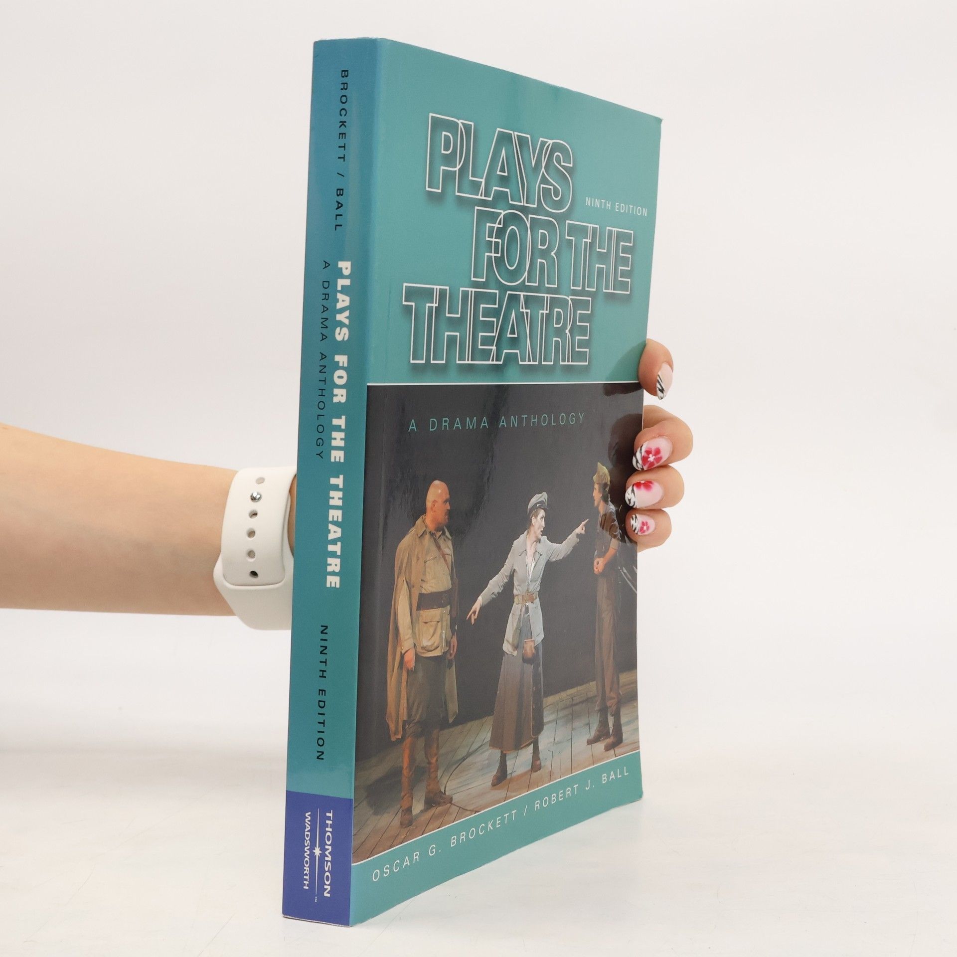 Wadsworth Series in Theatre: Plays for the Theatre