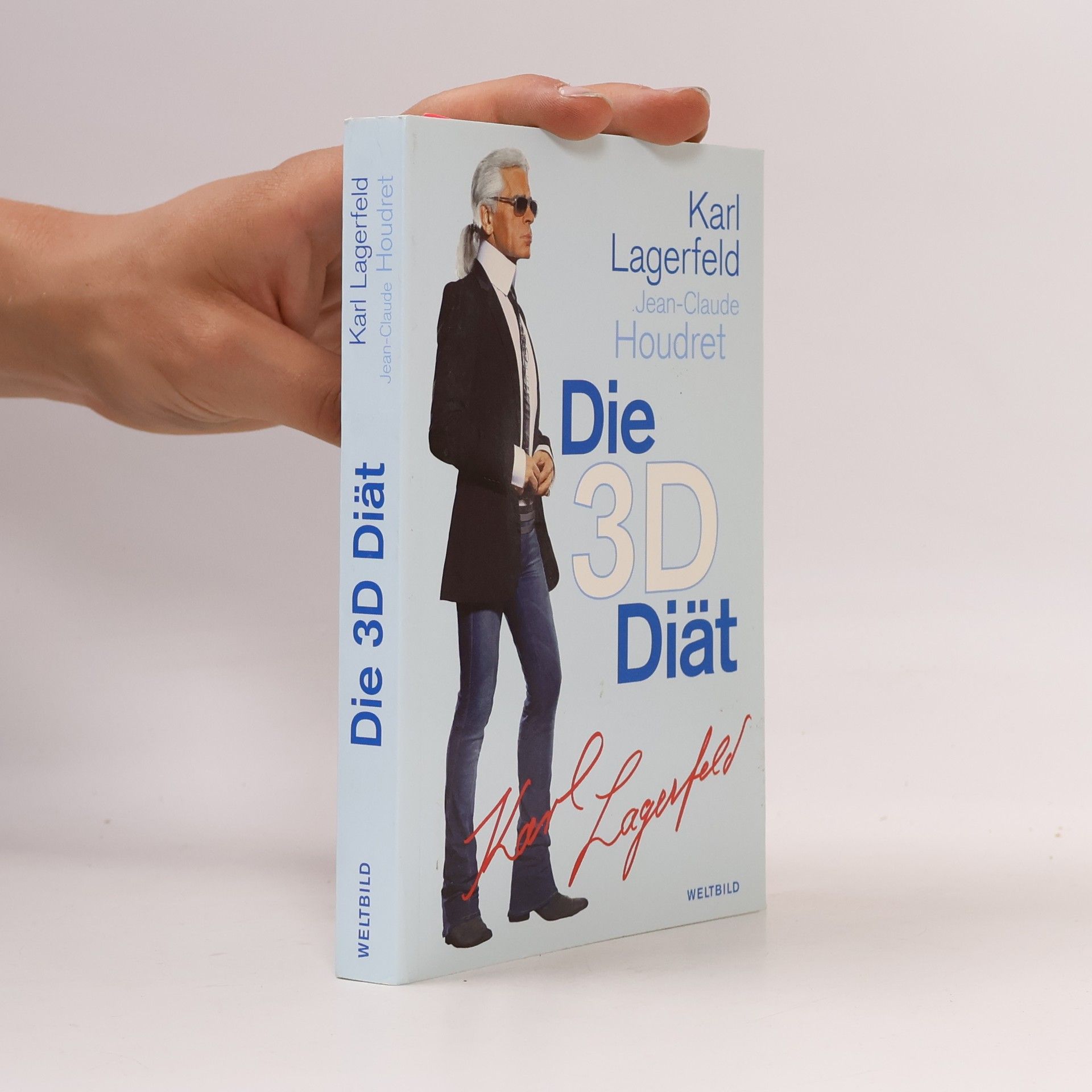 Karl Lagerfeld Die 3-D-Diät