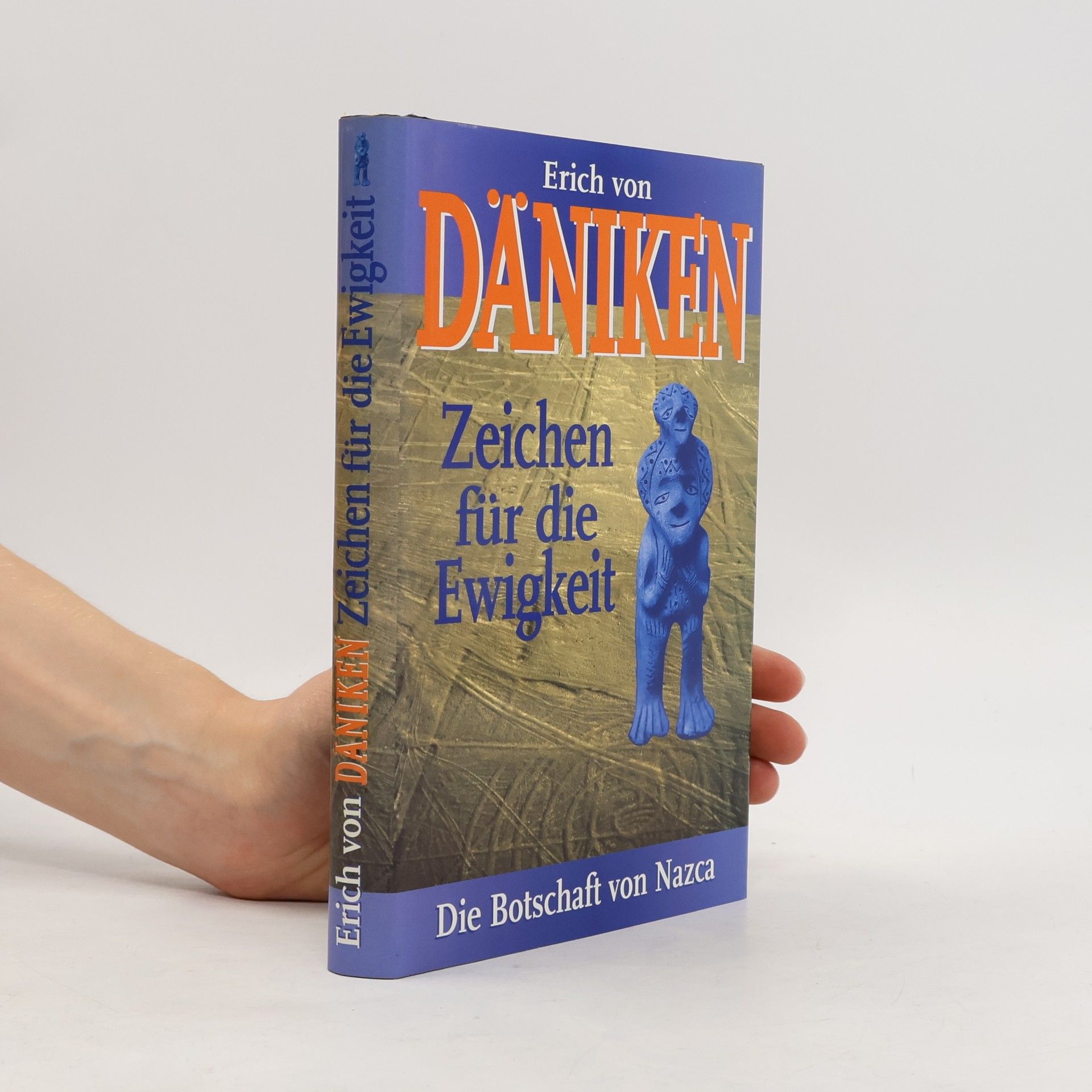 Erich von Däniken Zeichen für die Ewigkeit