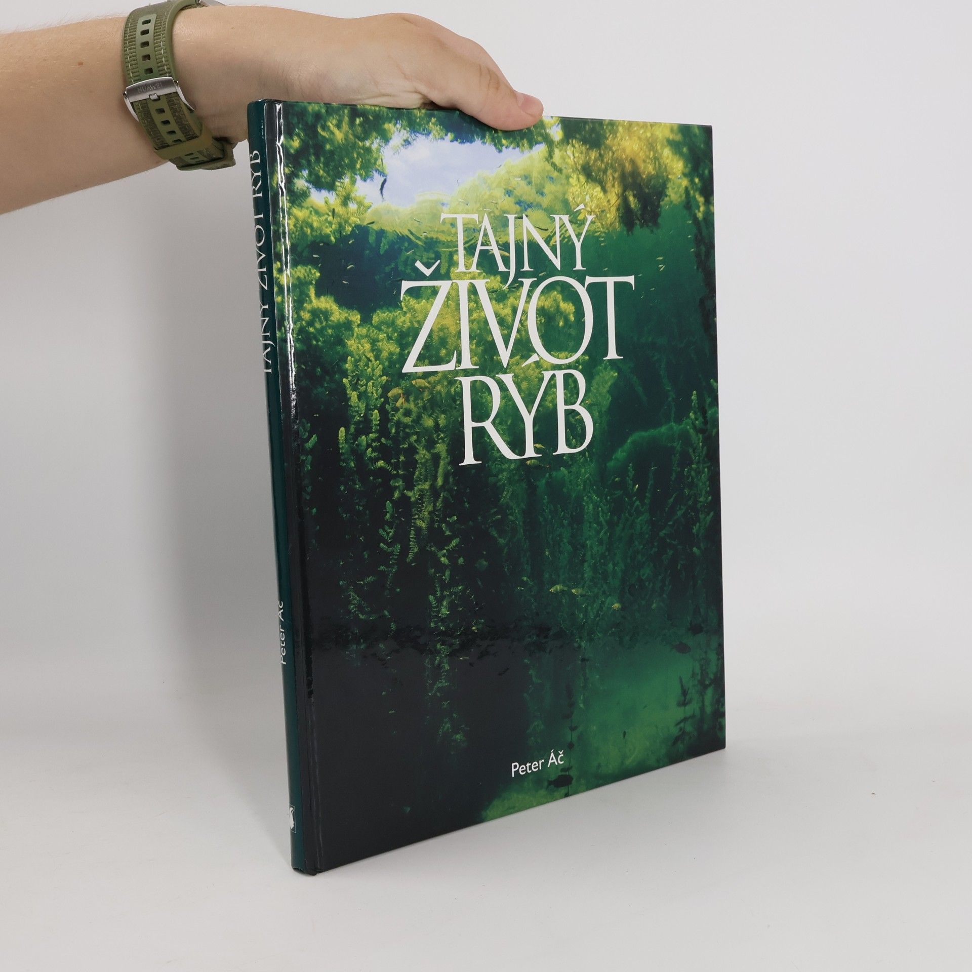 Peter Áč Tajný život rýb