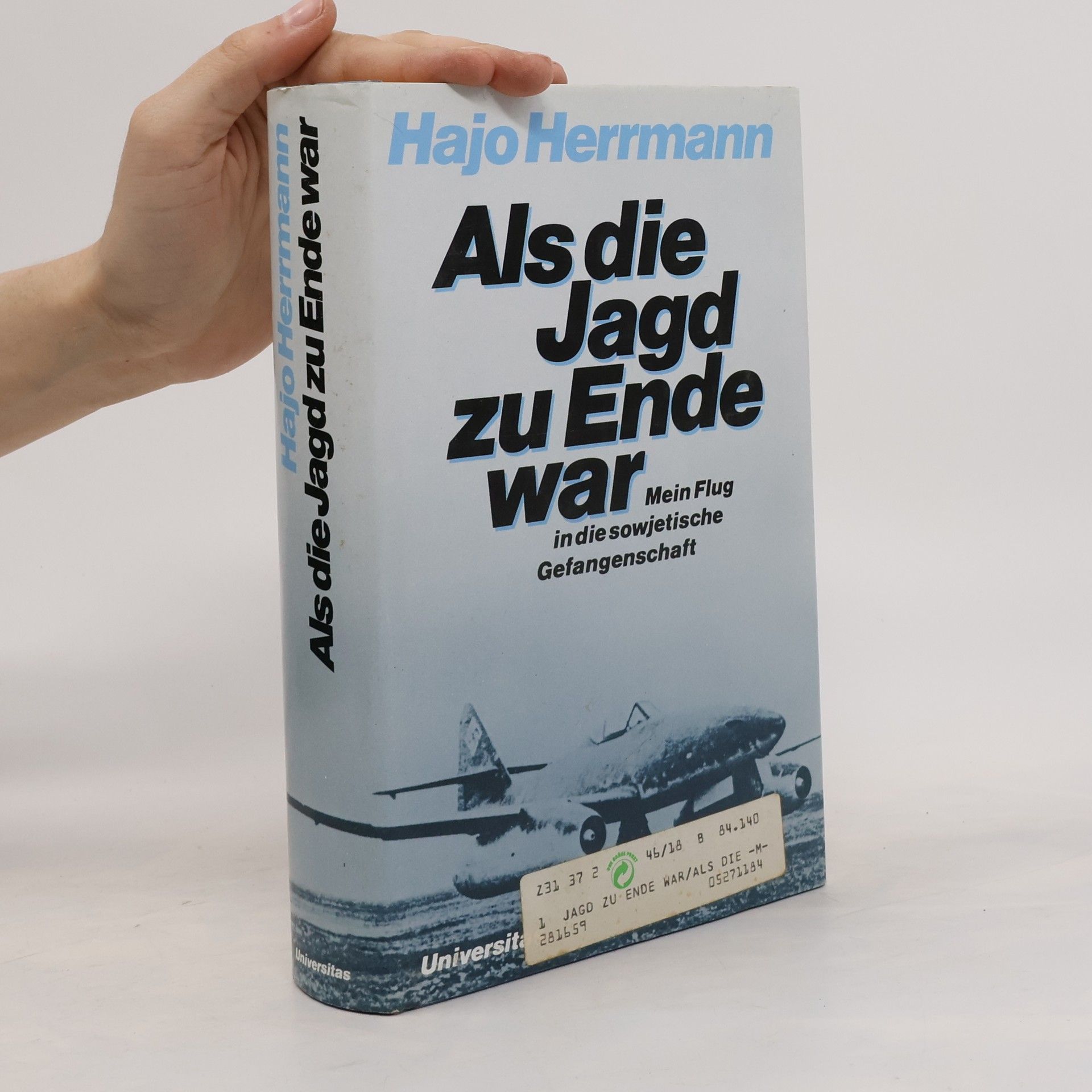 Hajo Herrmann Als die Jagd zu Ende war