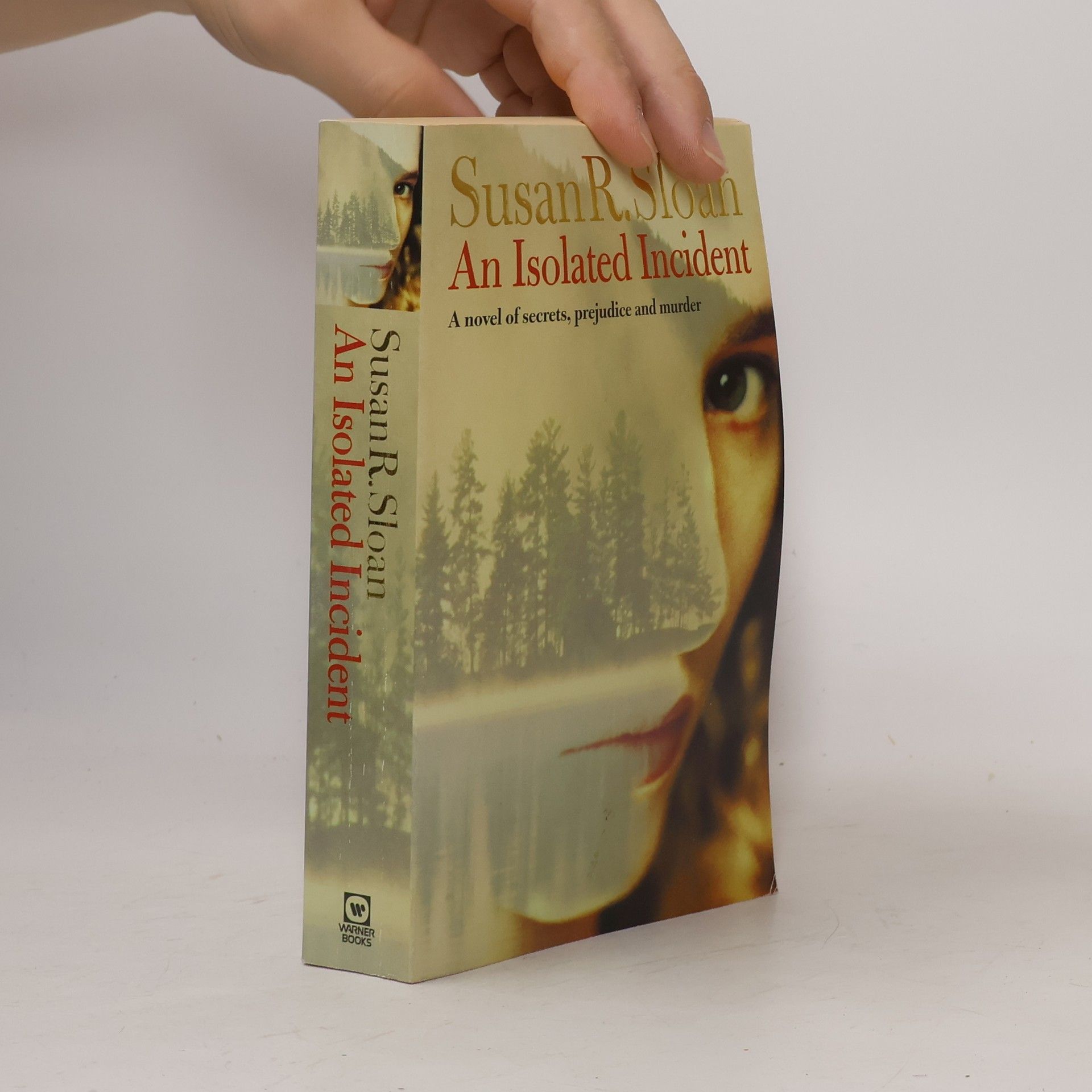 Susan R. Sloan An Isolated Incident