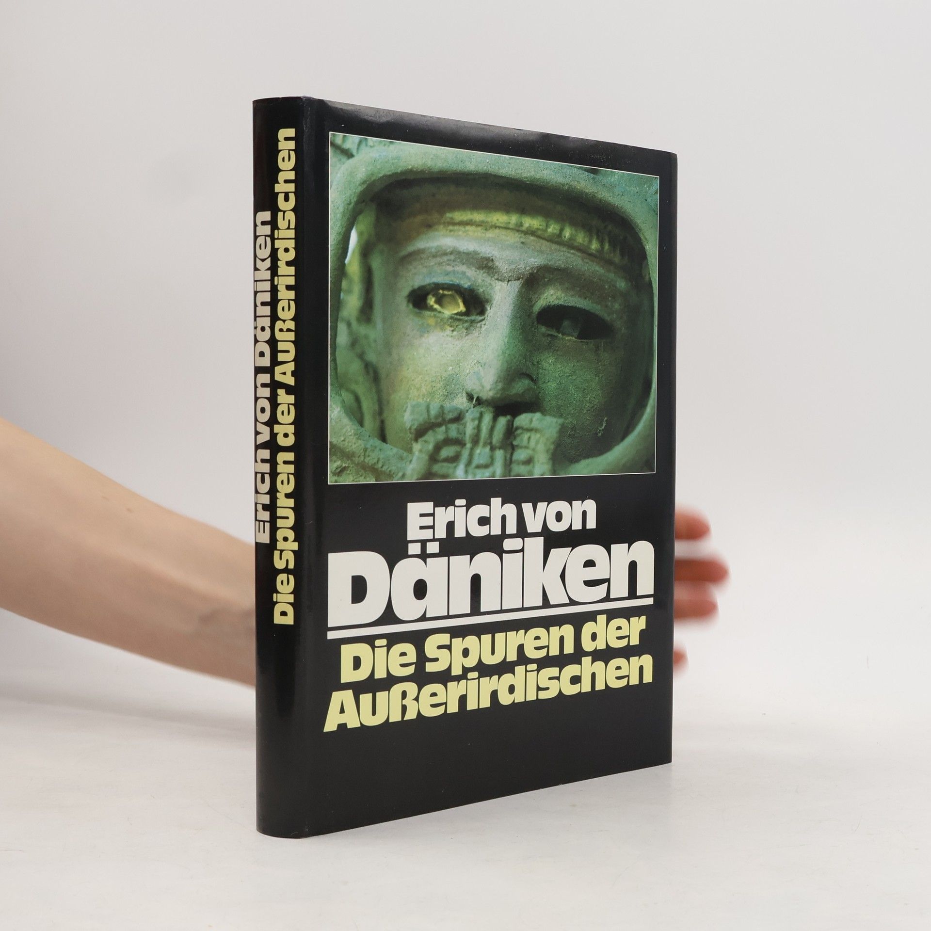 Erich von Däniken Die Spuren der Außerirdischen