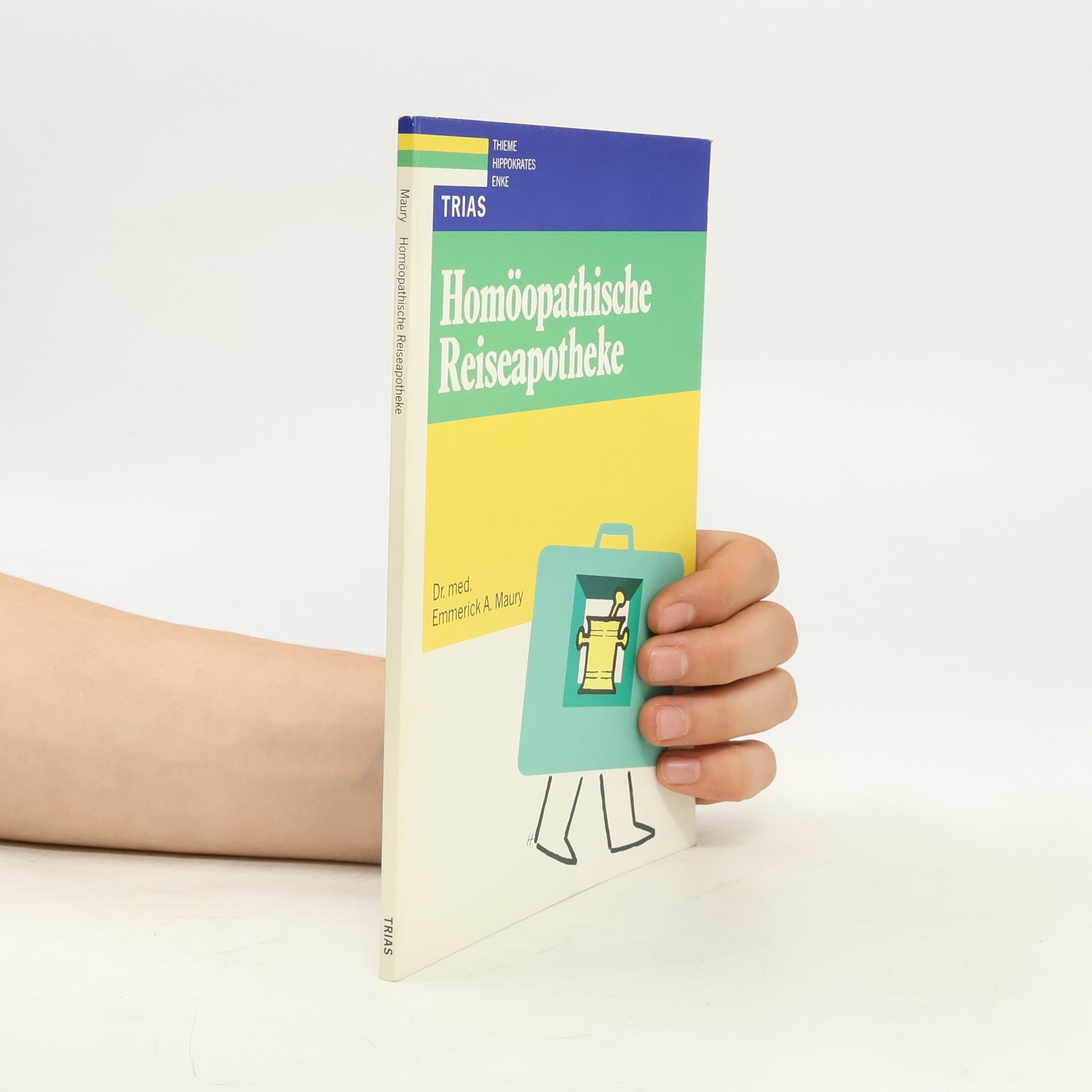 Emmerick A. Maury Homöopathische Reiseapotheke