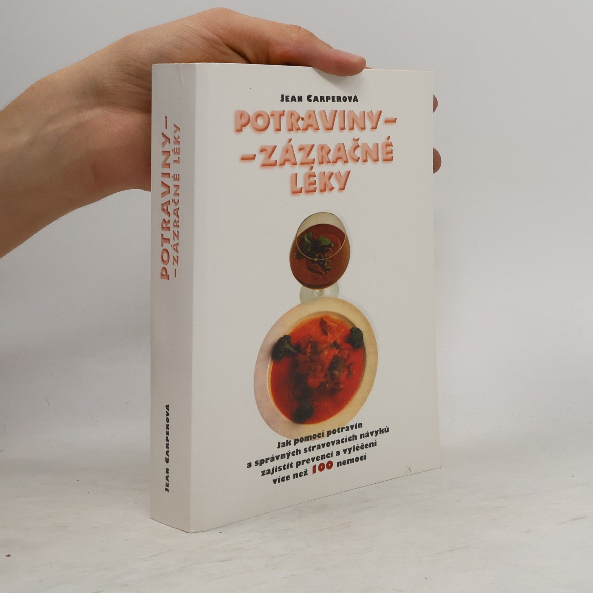 Jean Carper Potraviny - zázračné léky