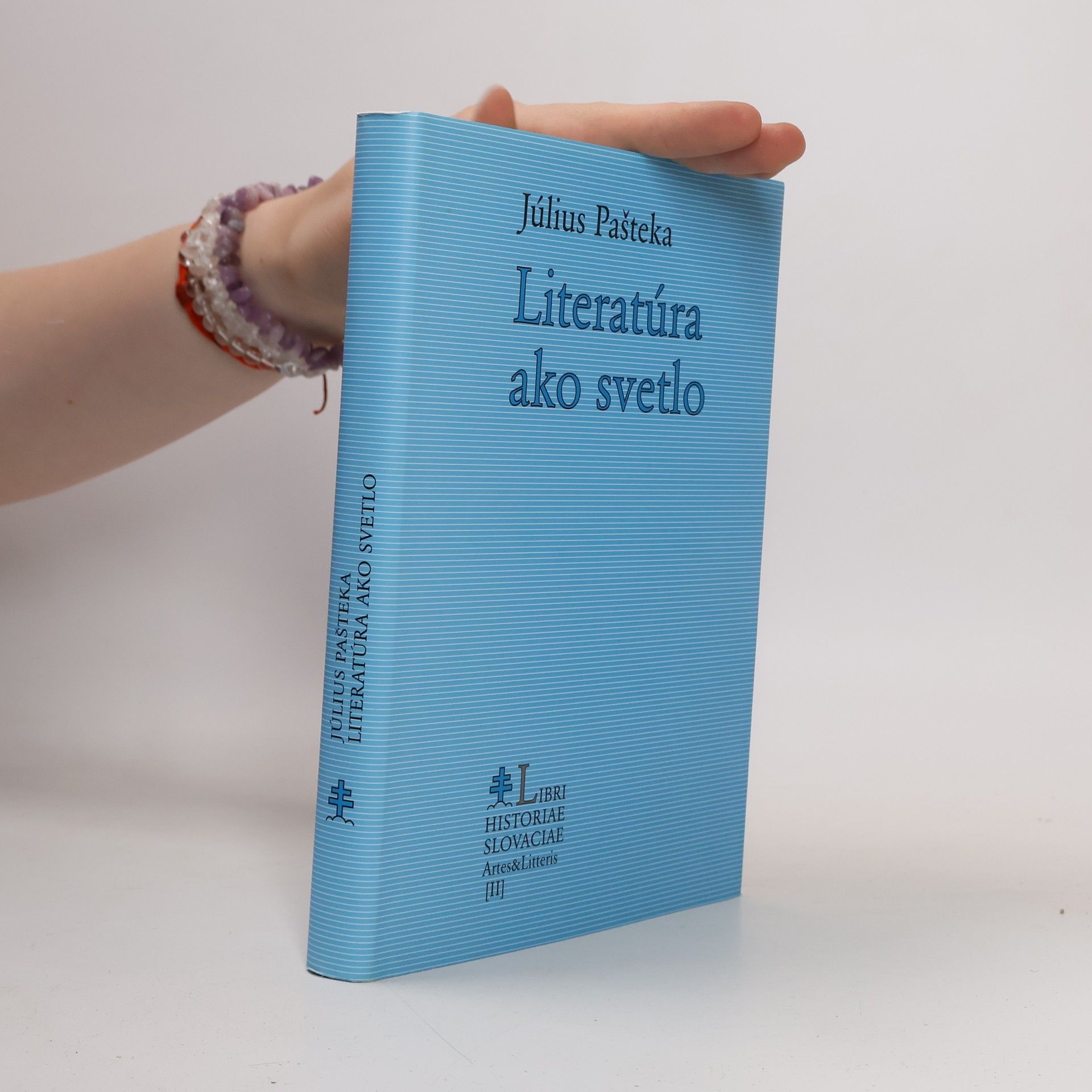 Július Pašteka Literatúra ako svetlo