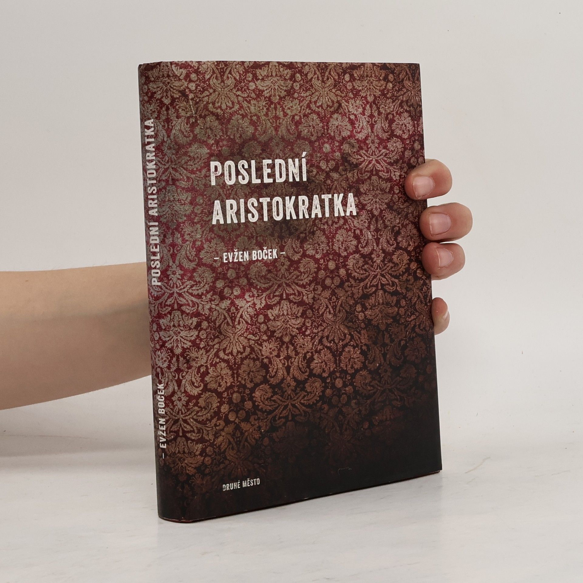 Evžen Boček Poslední aristokratka