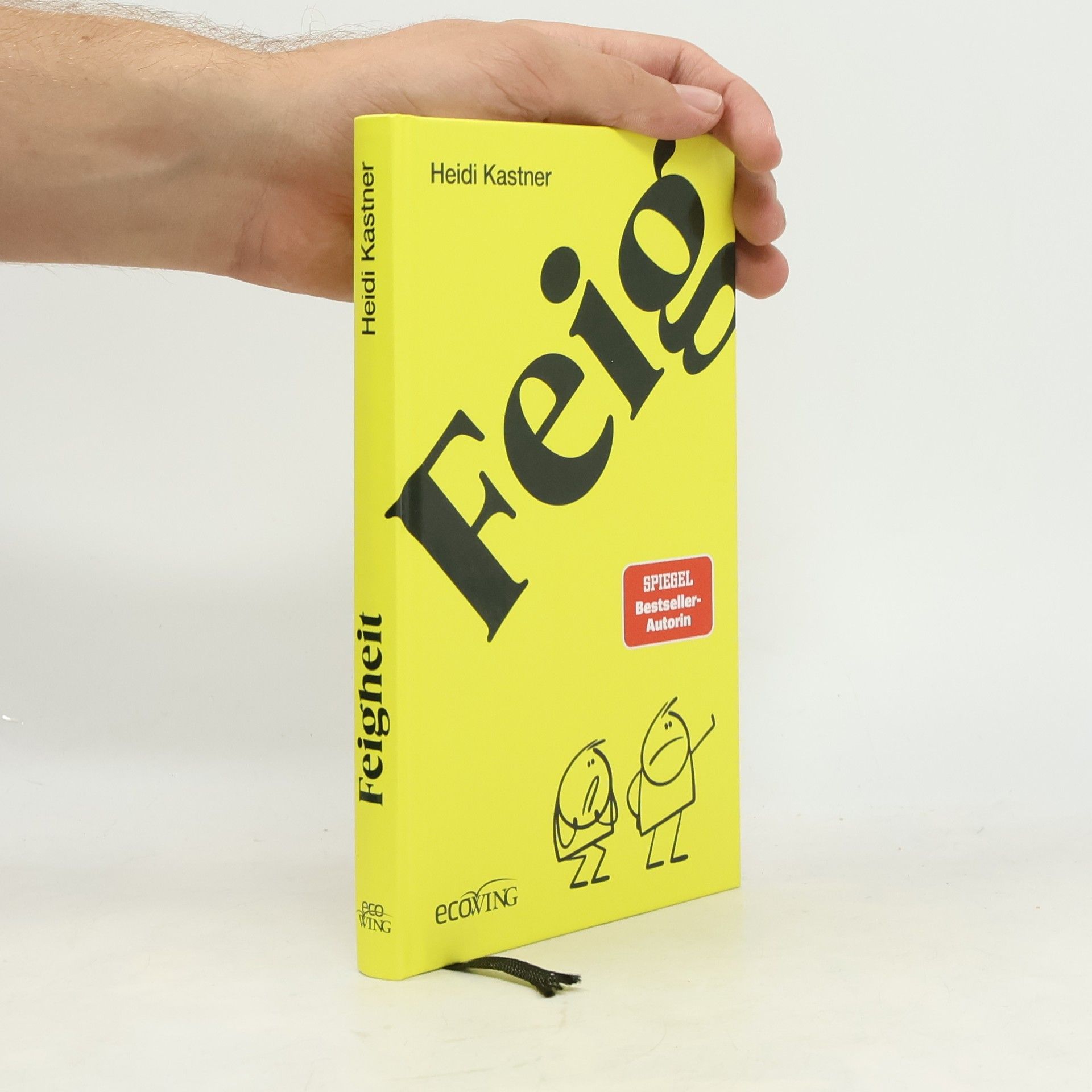 Heidi Kastner Feigheit