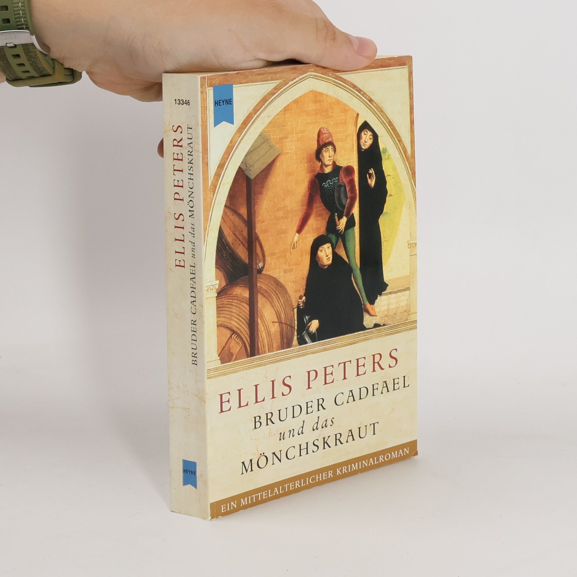 Edith Pargeter Bruder Cadfael und das Mönchskraut