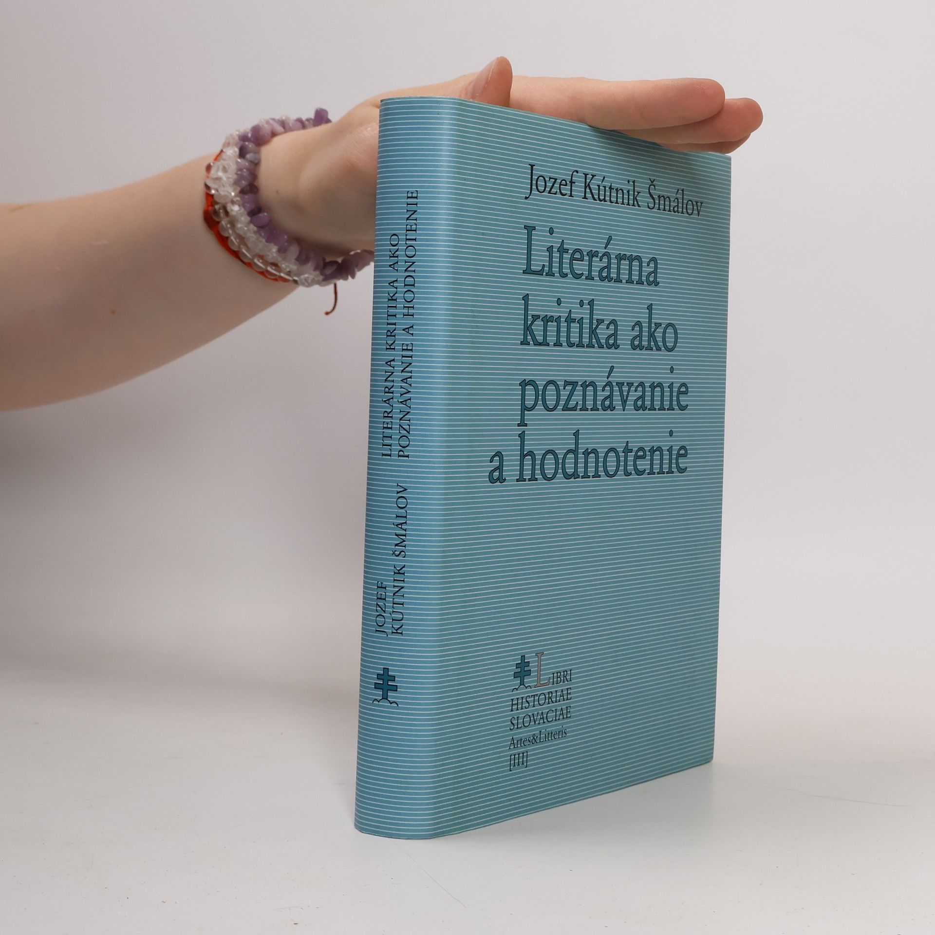Jozef Kútnik Šmálov Literárna kritika ako poznávanie a hodnotenie