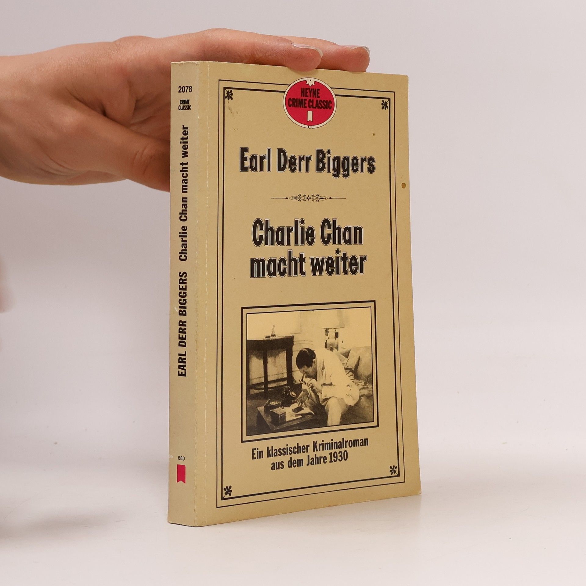 Earl Derr Biggers Charlie Chan macht weiter. Ein klassischer Kriminalroman aus dem Jahre 1930.