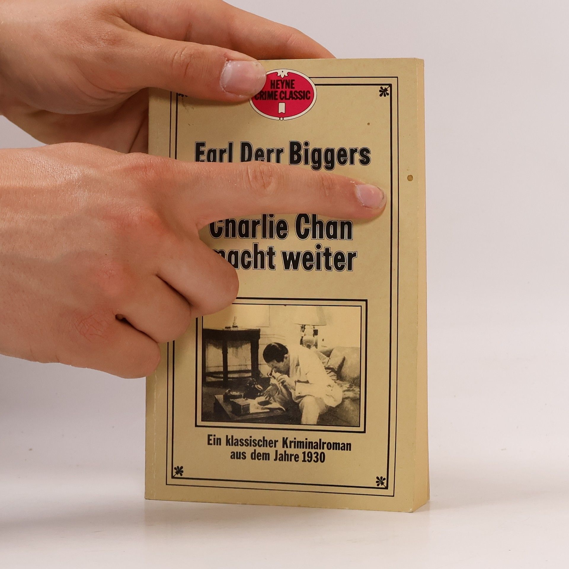 Earl Derr Biggers Charlie Chan macht weiter. Ein klassischer Kriminalroman aus dem Jahre 1930.