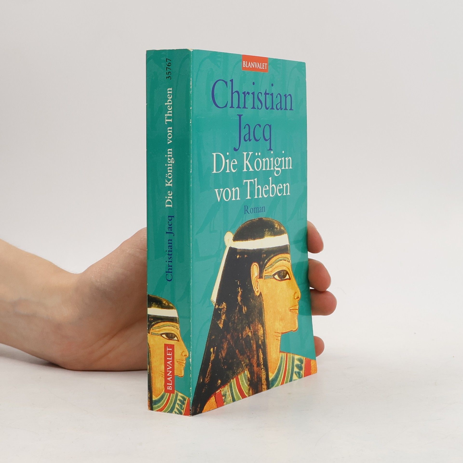 Christian Jacq Die Königin von Theben