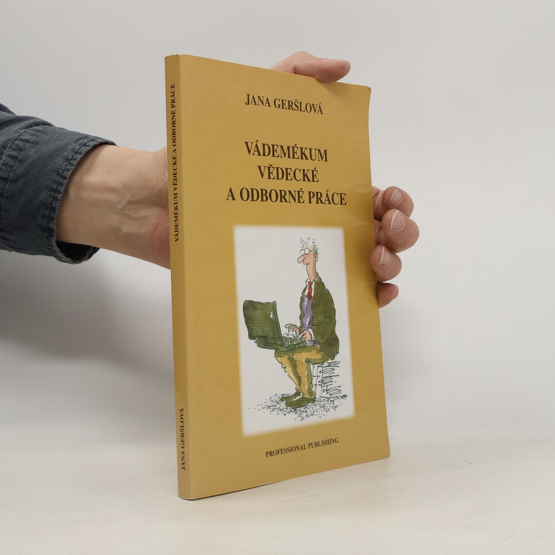 Jana Geršlová Vádemékum vědecké a odborné práce