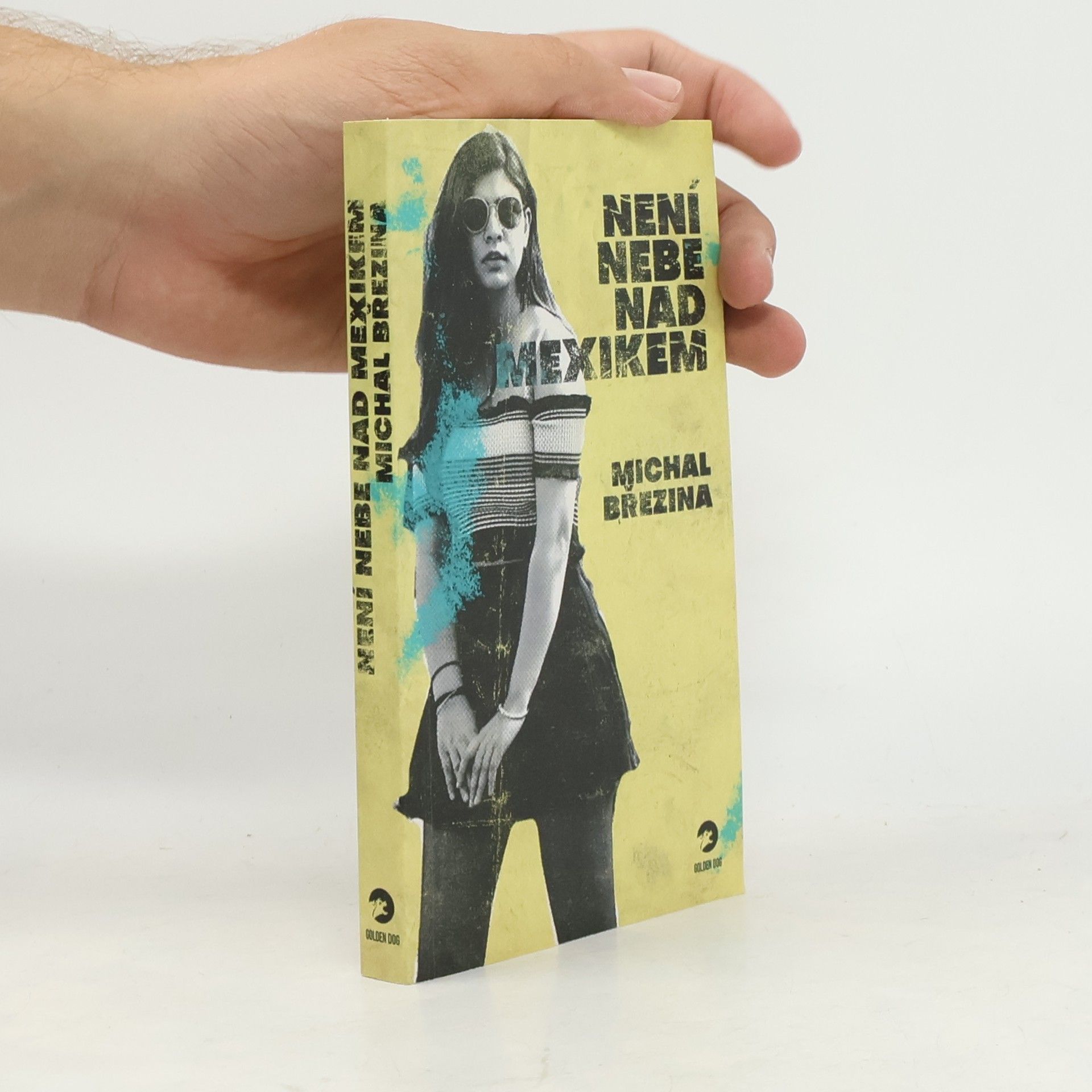 Michal Březina Není nebe nad Mexikem