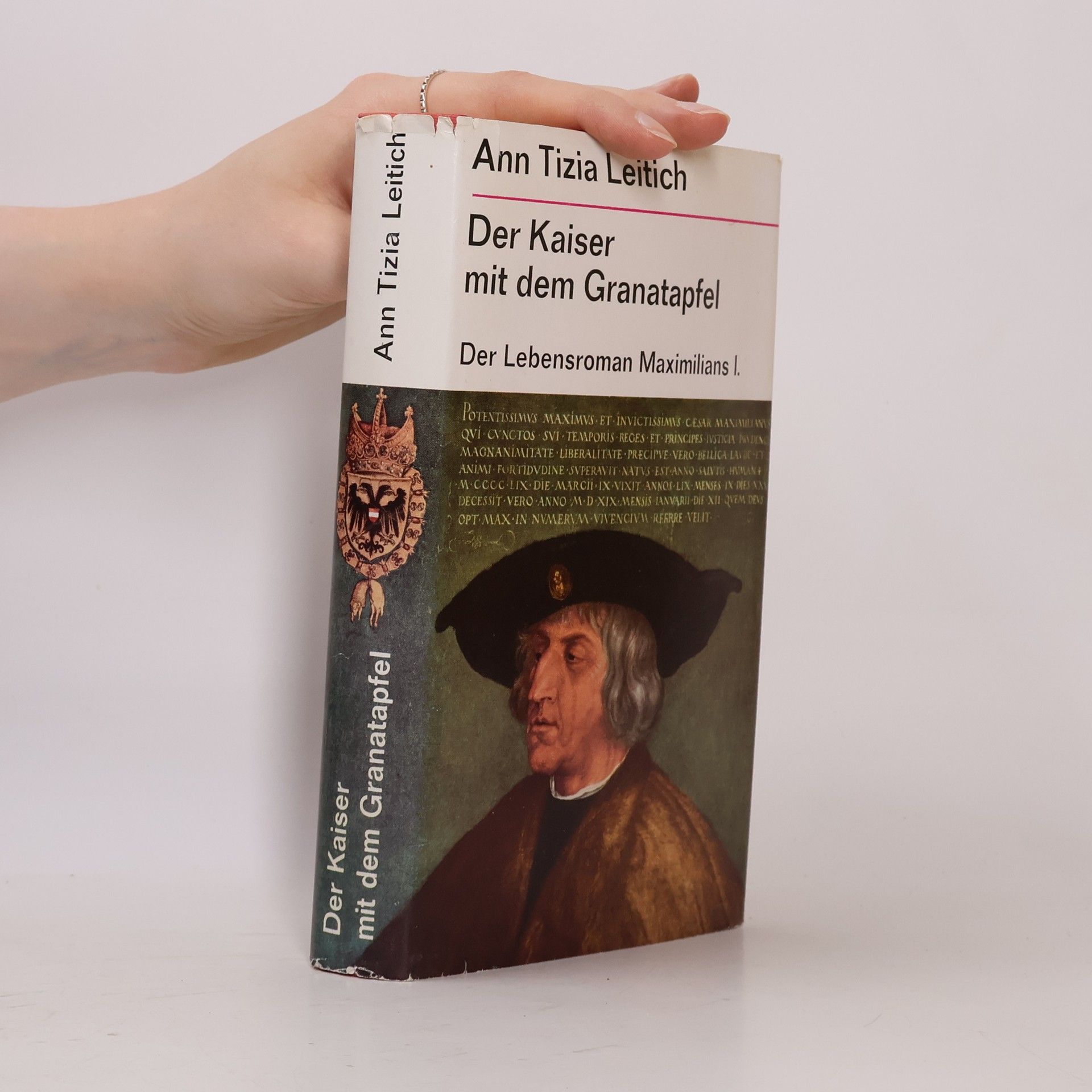 Ann Tizia Leitich Der Kaiser mit dem Granatapfel