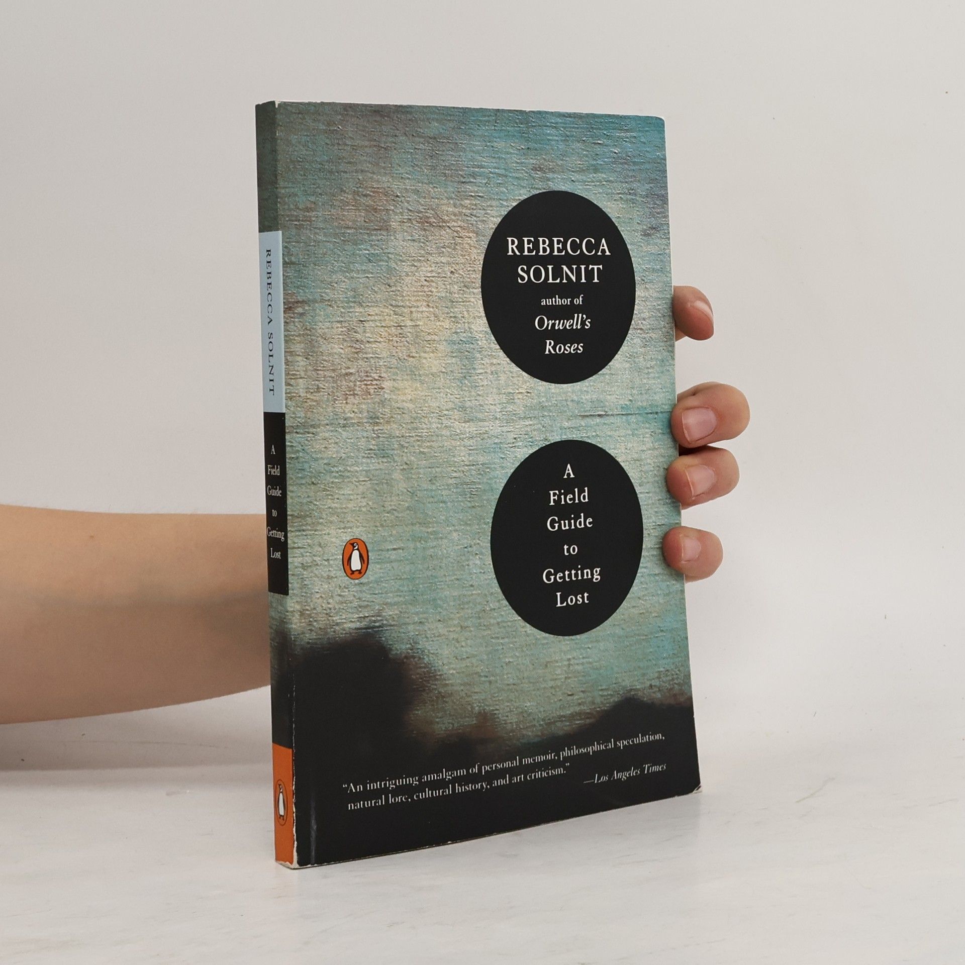 Rebecca Solnit A Field Guide to Getting Lost