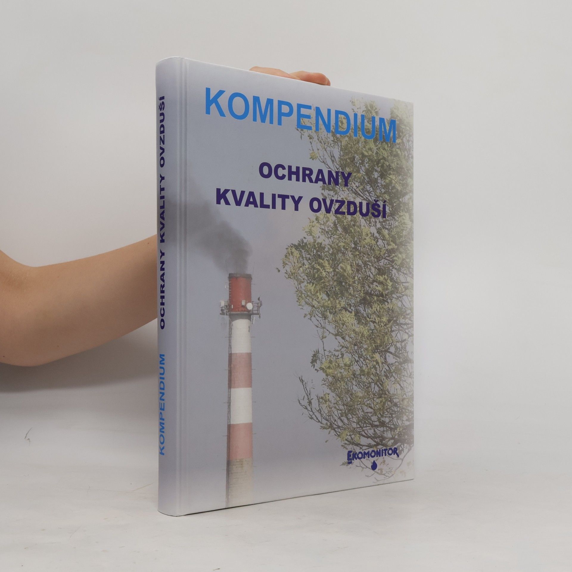 Kolektiv autorů Kompendium ochrany kvality ovzdusí