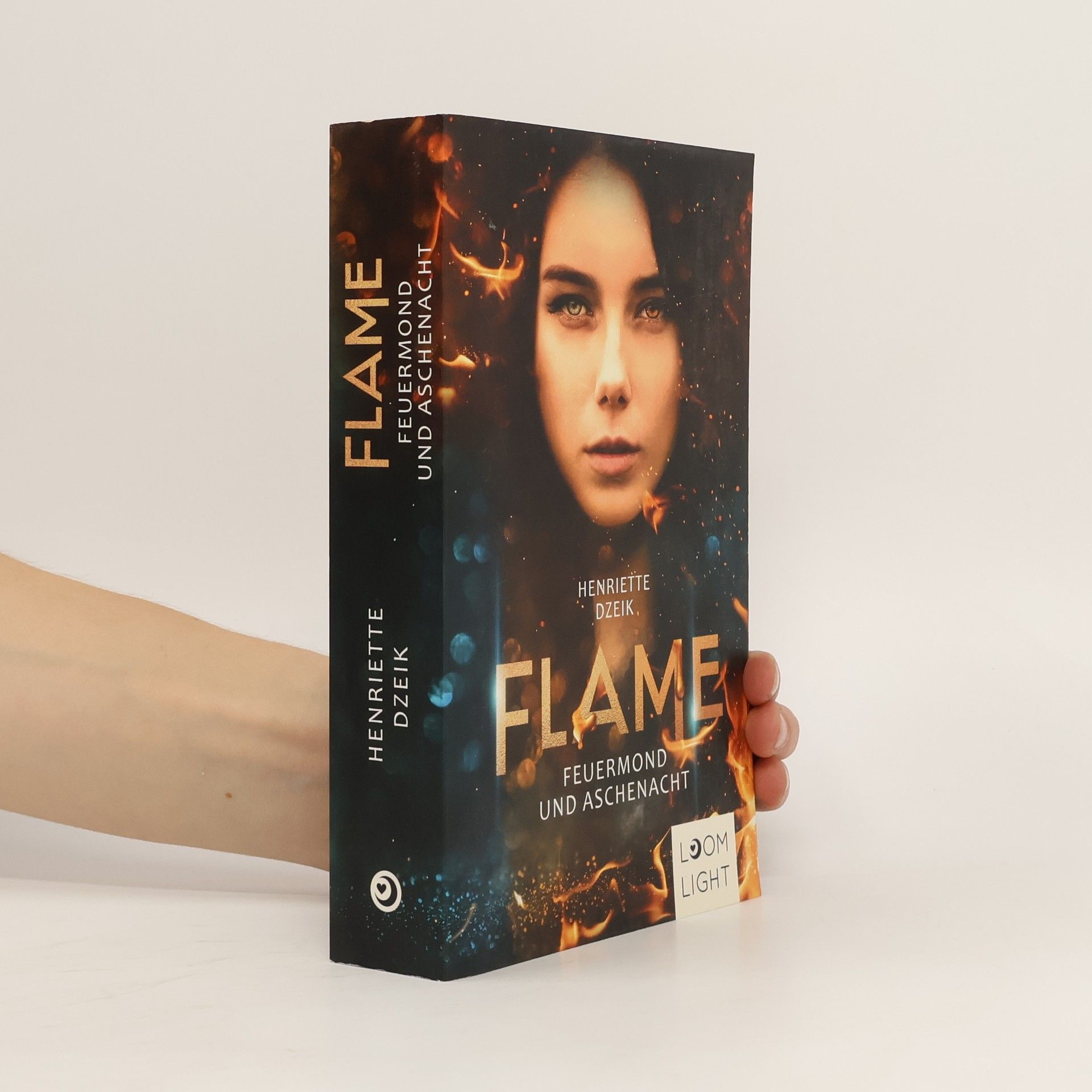 Henriette Dzeik Flame 1: Feuermond und Aschenacht