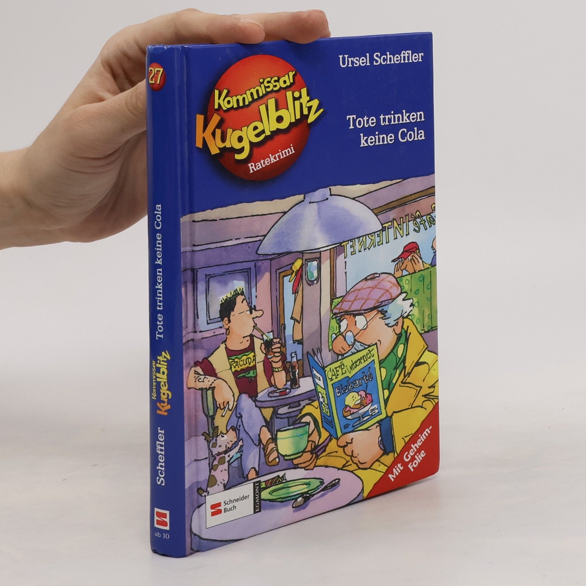 Ursula Kohlsaat-Scheffler Kommissar Kugelblitz 27. Tote trinken keine Cola