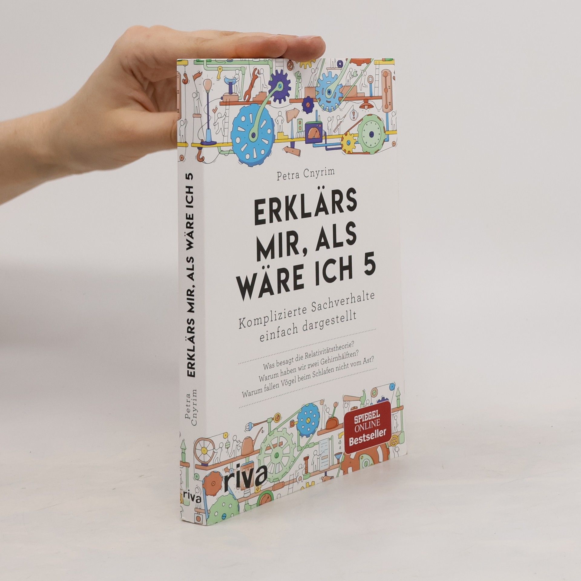 Petra Cnyrim Erklärs mir, als wäre ich 5: komplizierte Sachverhalte einfach dargestellt
