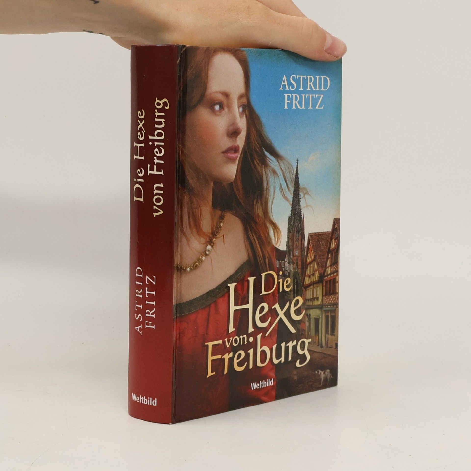 Astrid Fritz Die Hexe von Freiburg