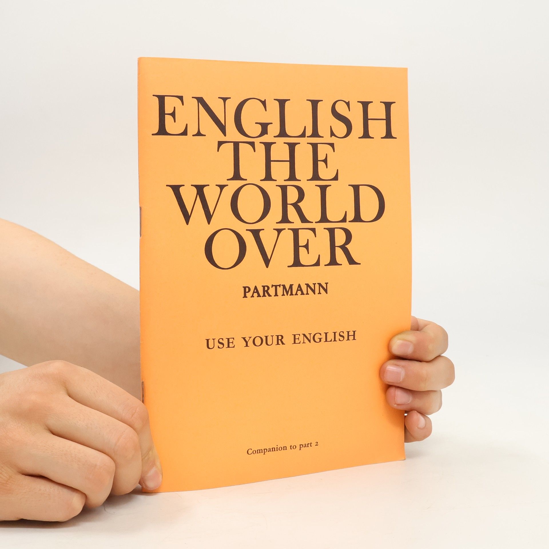 Collectif d'auteurs English the World Over, Part 3