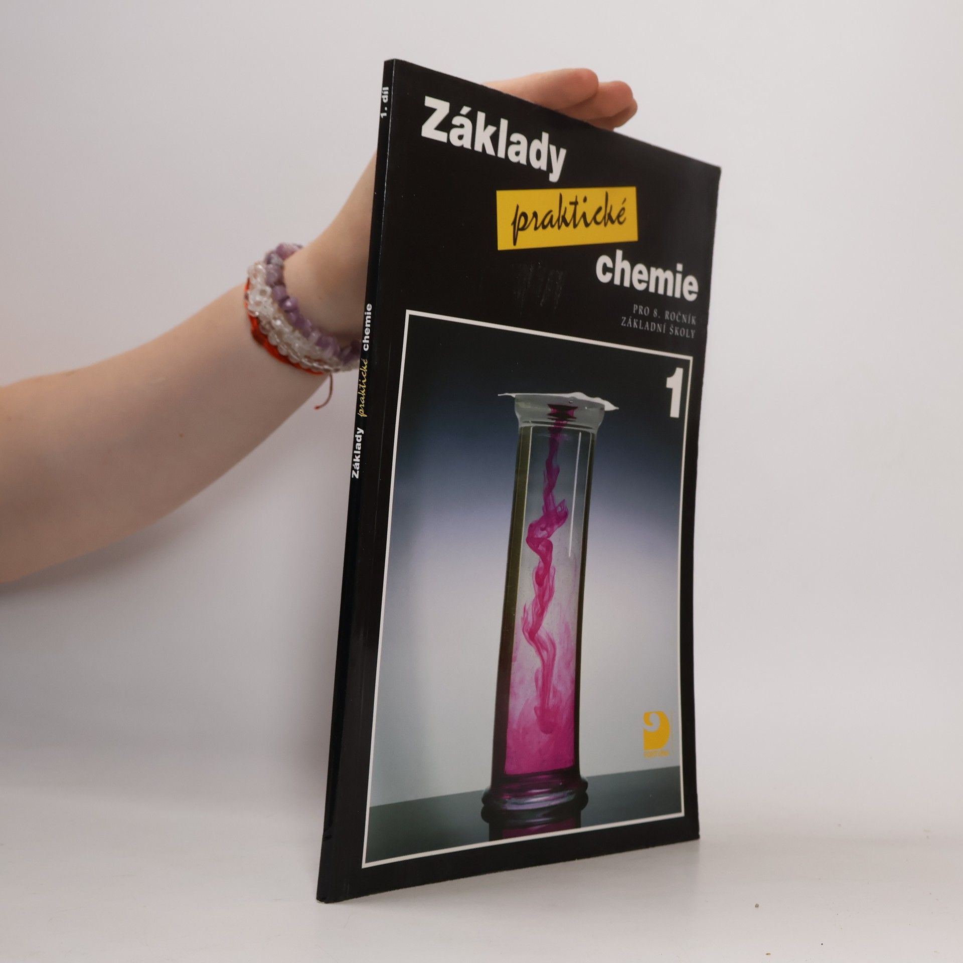 Kolektív autorov Základy praktické chemie pro 8. ročník základní školy
