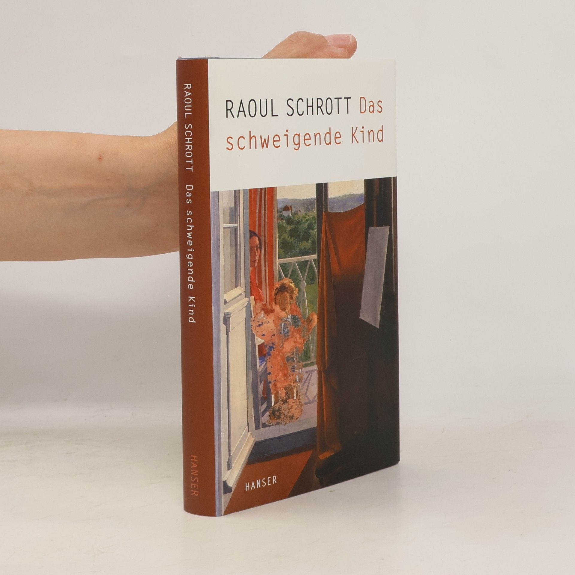 Raoul Schrott Das schweigende Kind