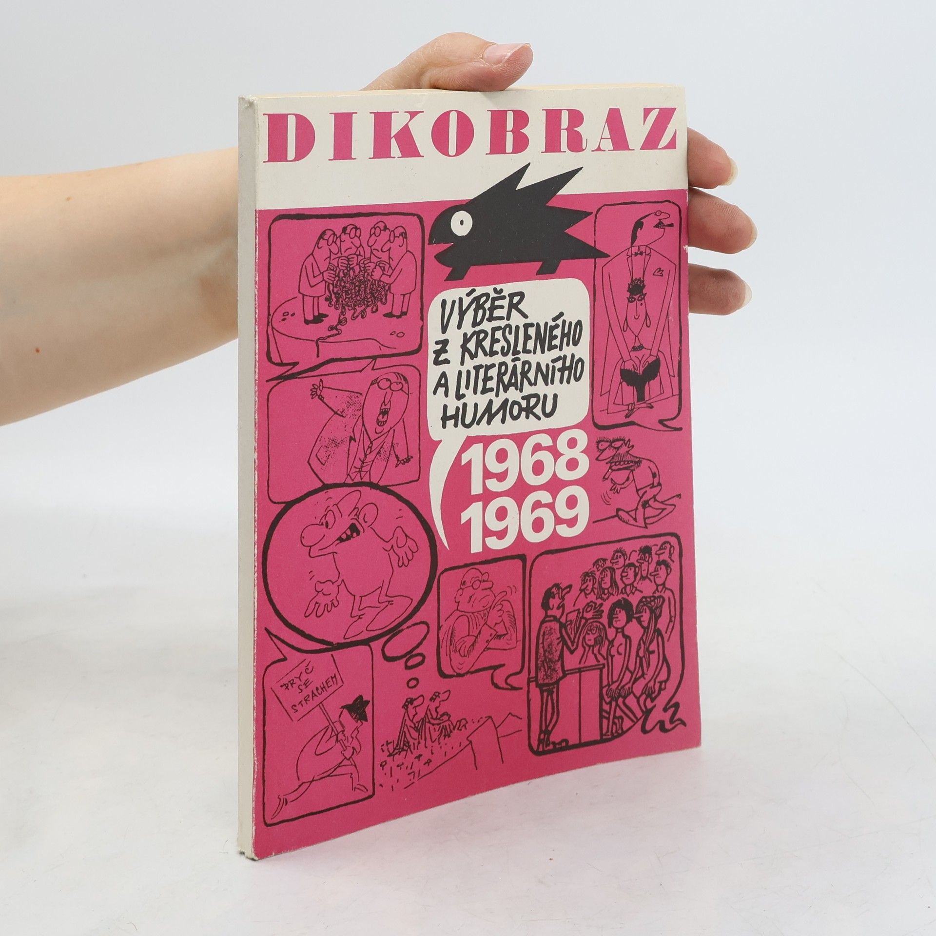 Kolektív autorov Dikobraz. Výběr z kresleného a literárního humoru 1968-1969