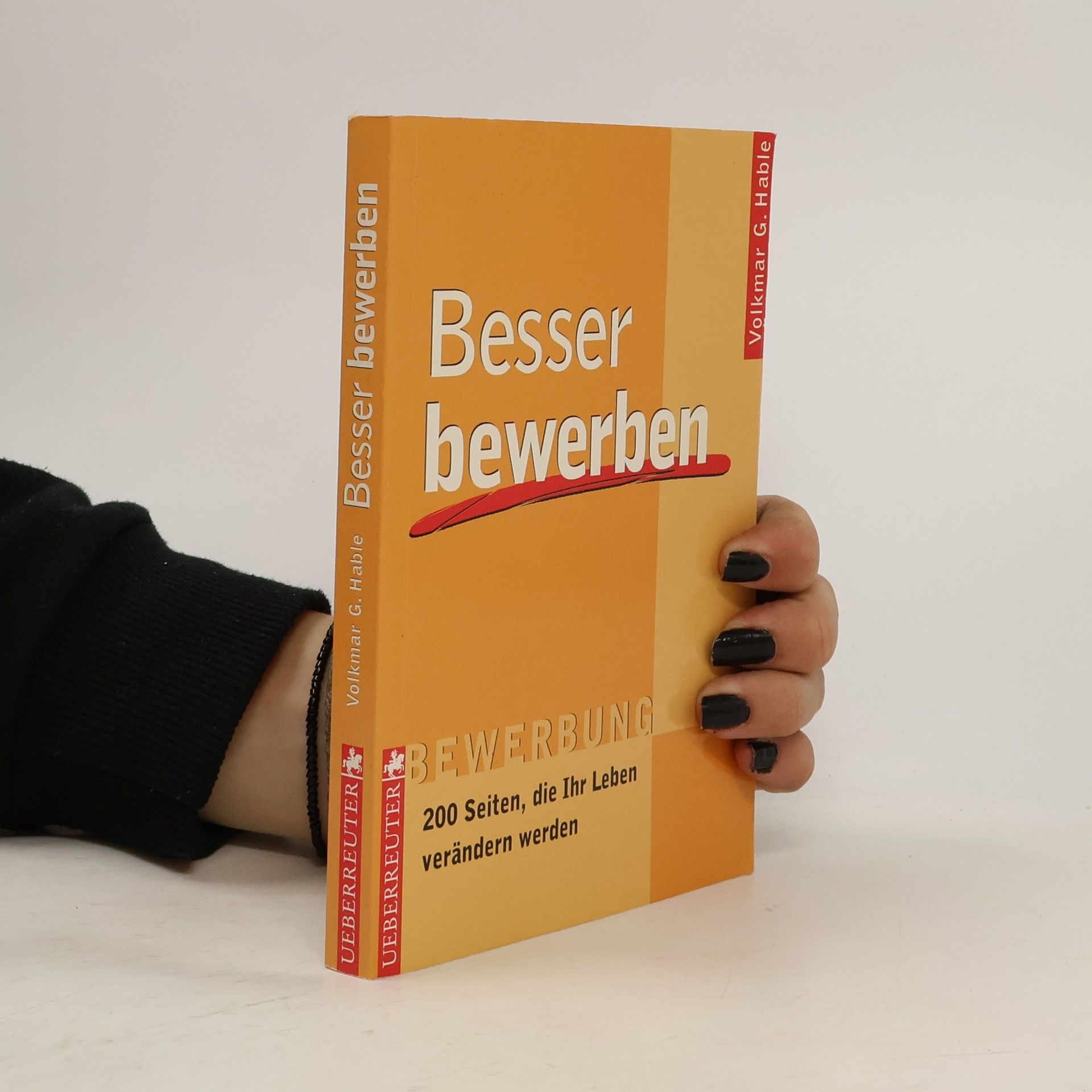 Volkmar G. Hable Besser bewerben
