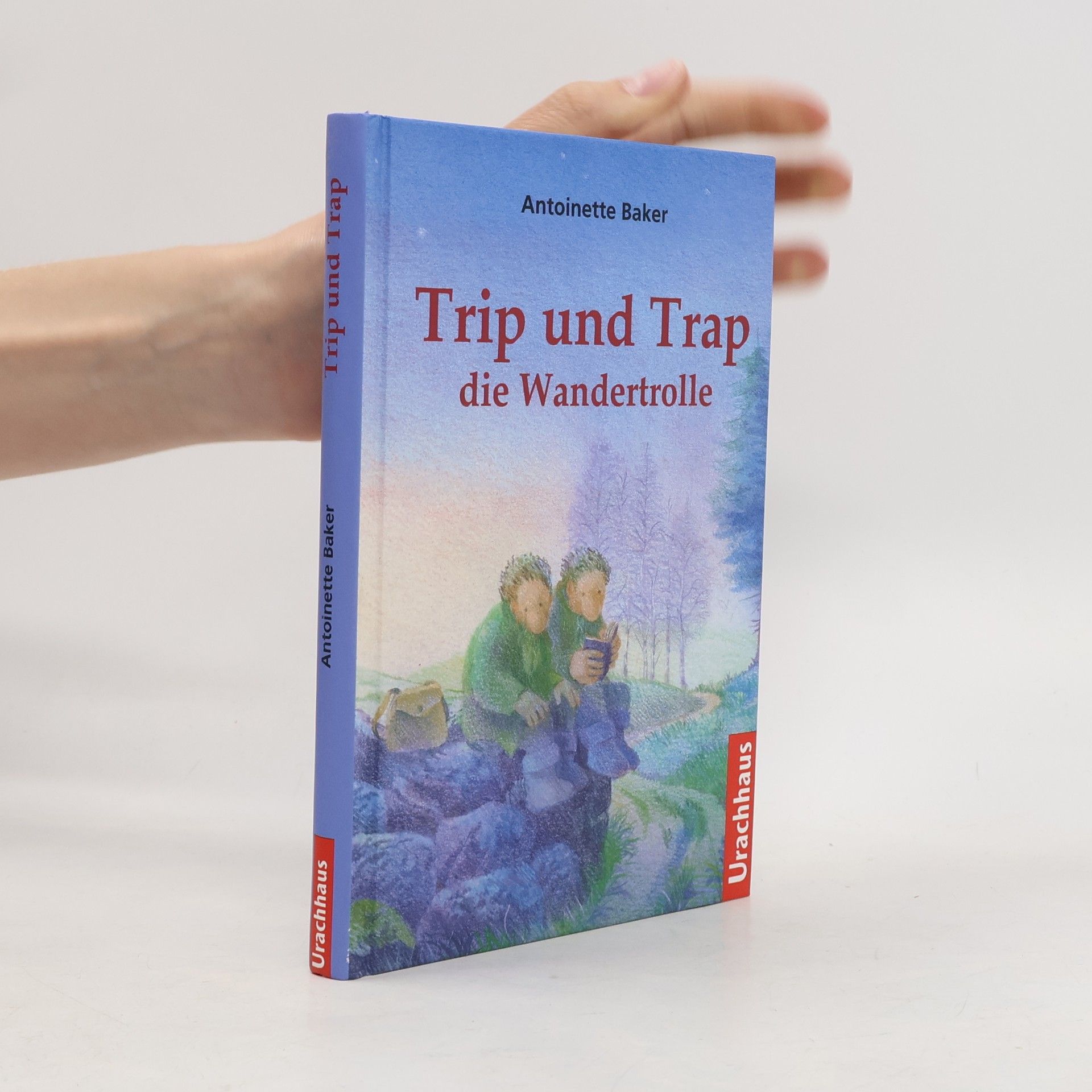 Antoinette Baker Trip und Trap. Die Wandertrolle