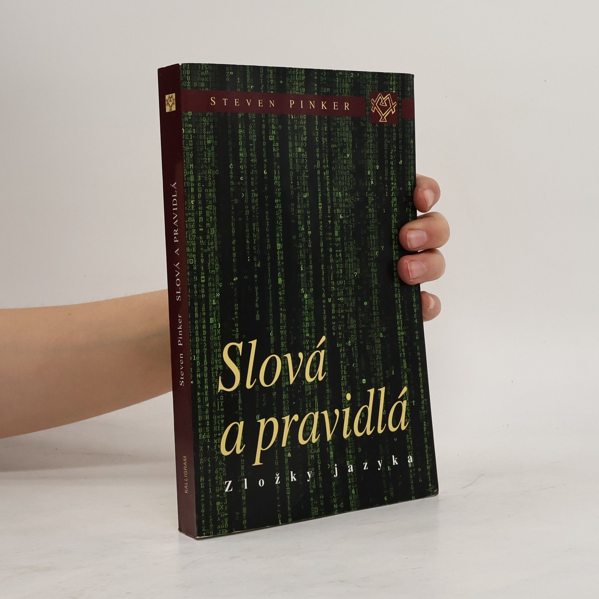 Steven Pinker Slová a pravidlá : zložky jazyka