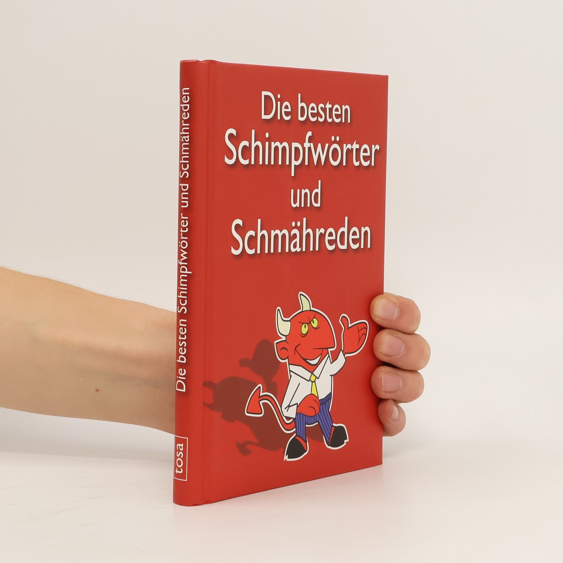 Anke Weber Die besten Schimpfwörter und Schmähreden