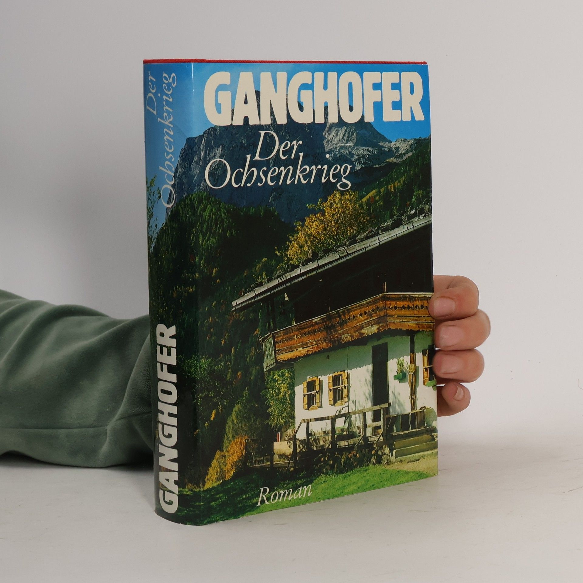Ludwig Ganghofer Der Ochsenkrieg