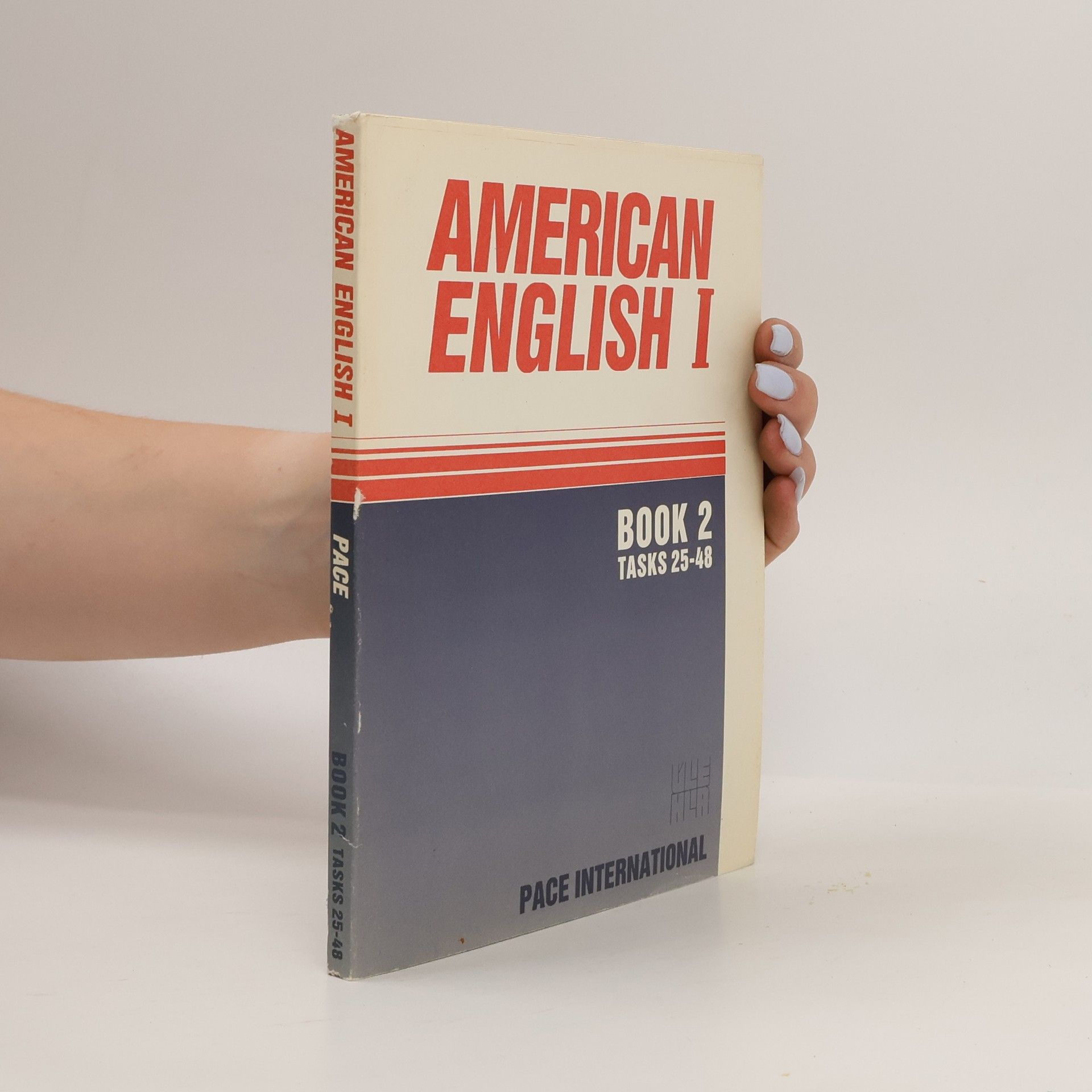 Jr. Edwin T. Cornelius American English I: Book 2. Tasks 25-48