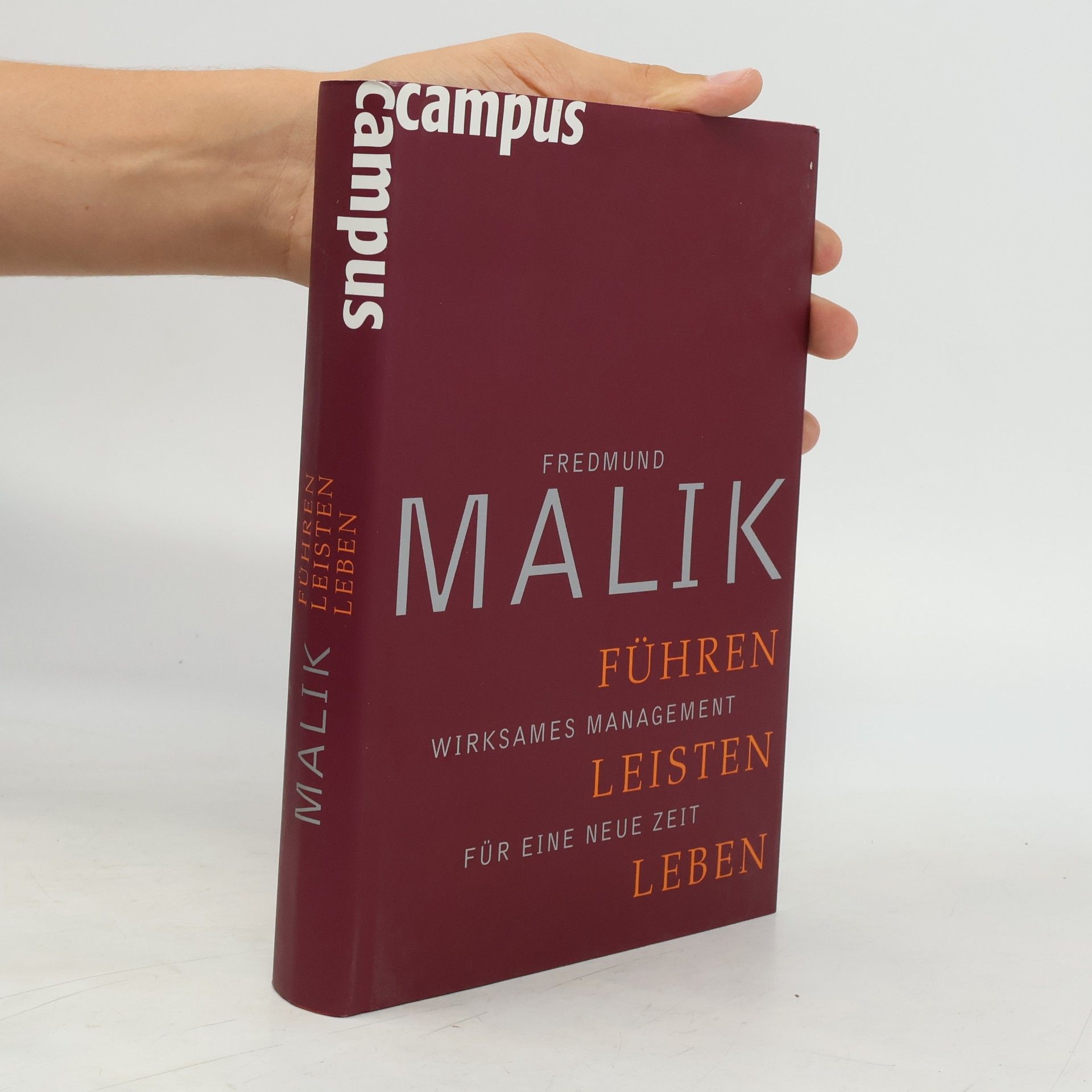 Fredmund Malik Führen, Leisten, Leben