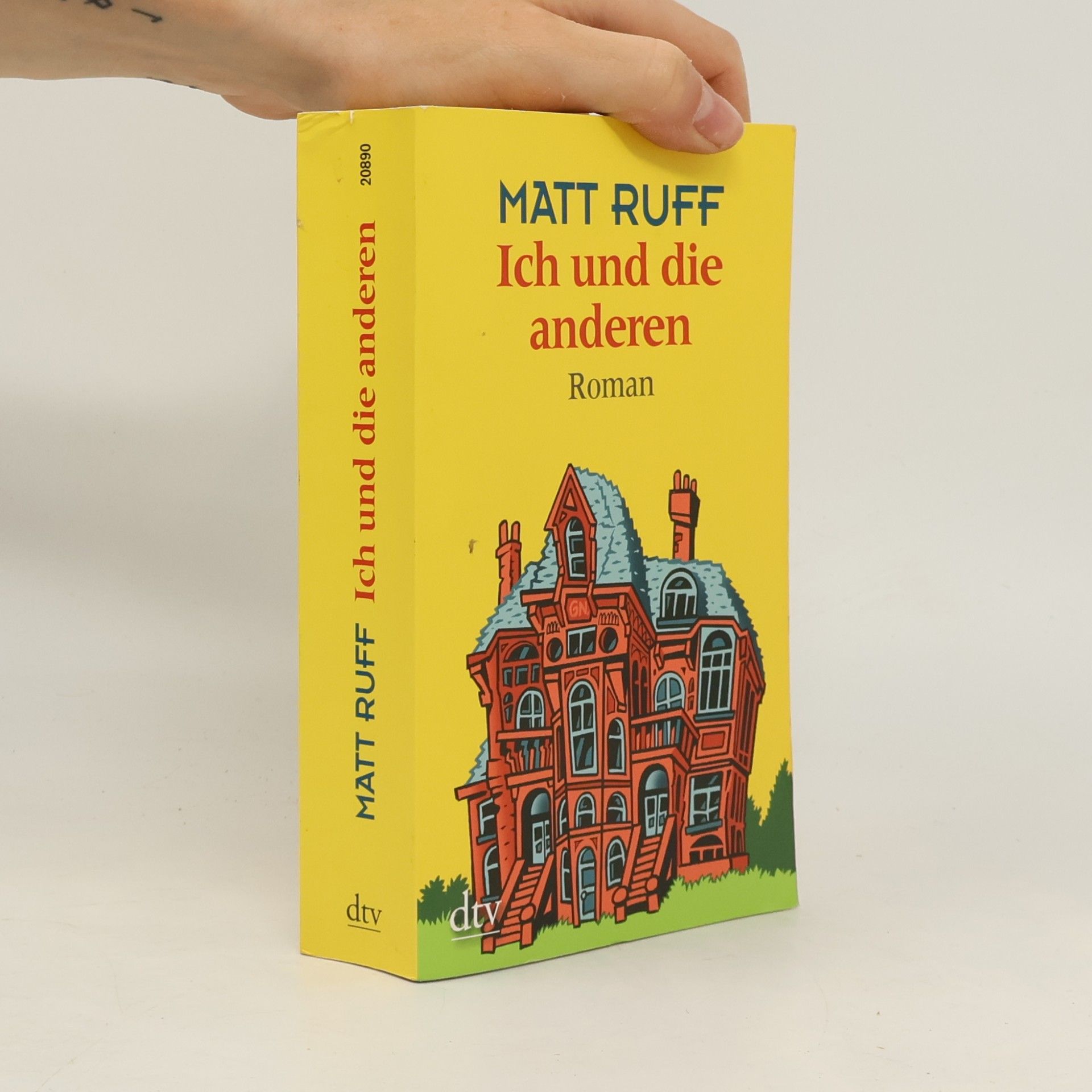 Matt Ruff Ich und die anderen