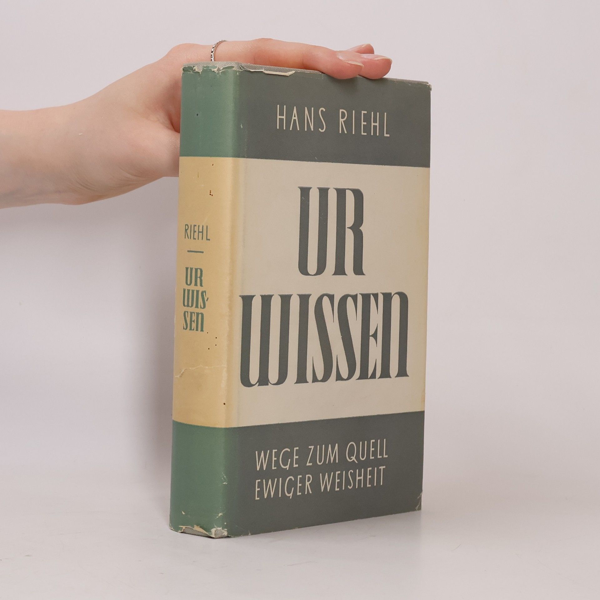Hans Riehl Urwissen. Wege zum Guell. Ewiger Weisheit