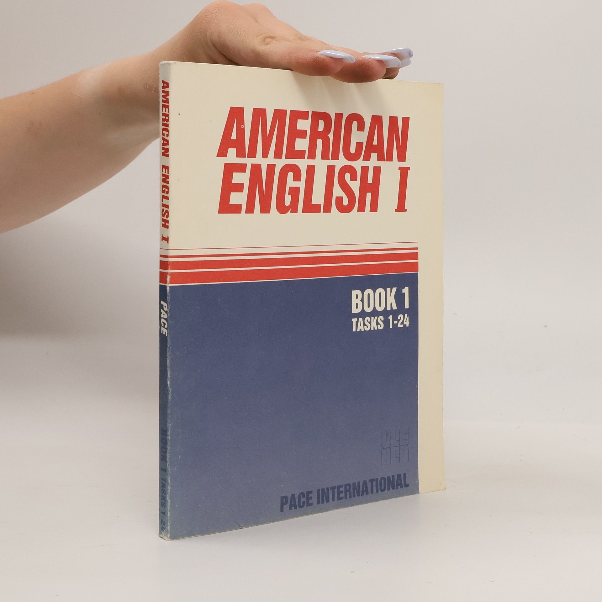 Jr. Edwin T. Cornelius American English I, Book 1, Tasks 1-24