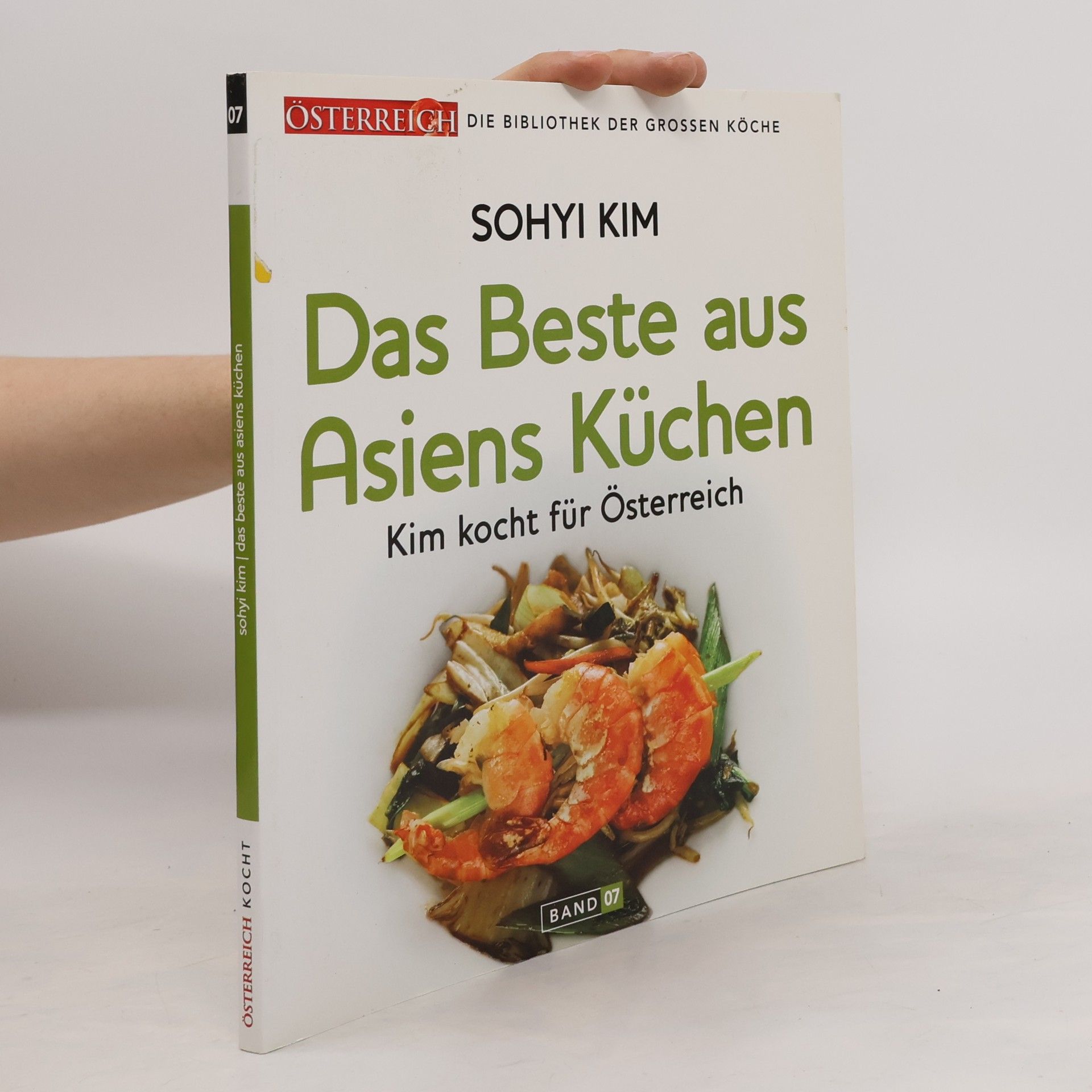 Sohyi Kim Das Beste aus Asiens Küchen